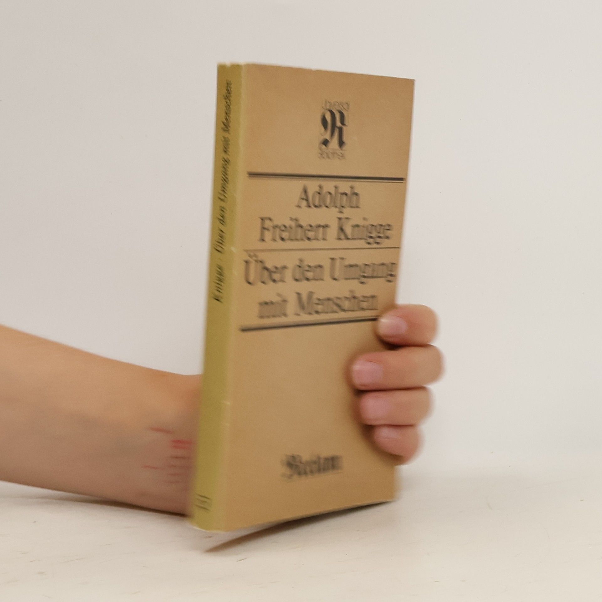 Adolph Freiherr Knigge Über den Umgang mit Menschen