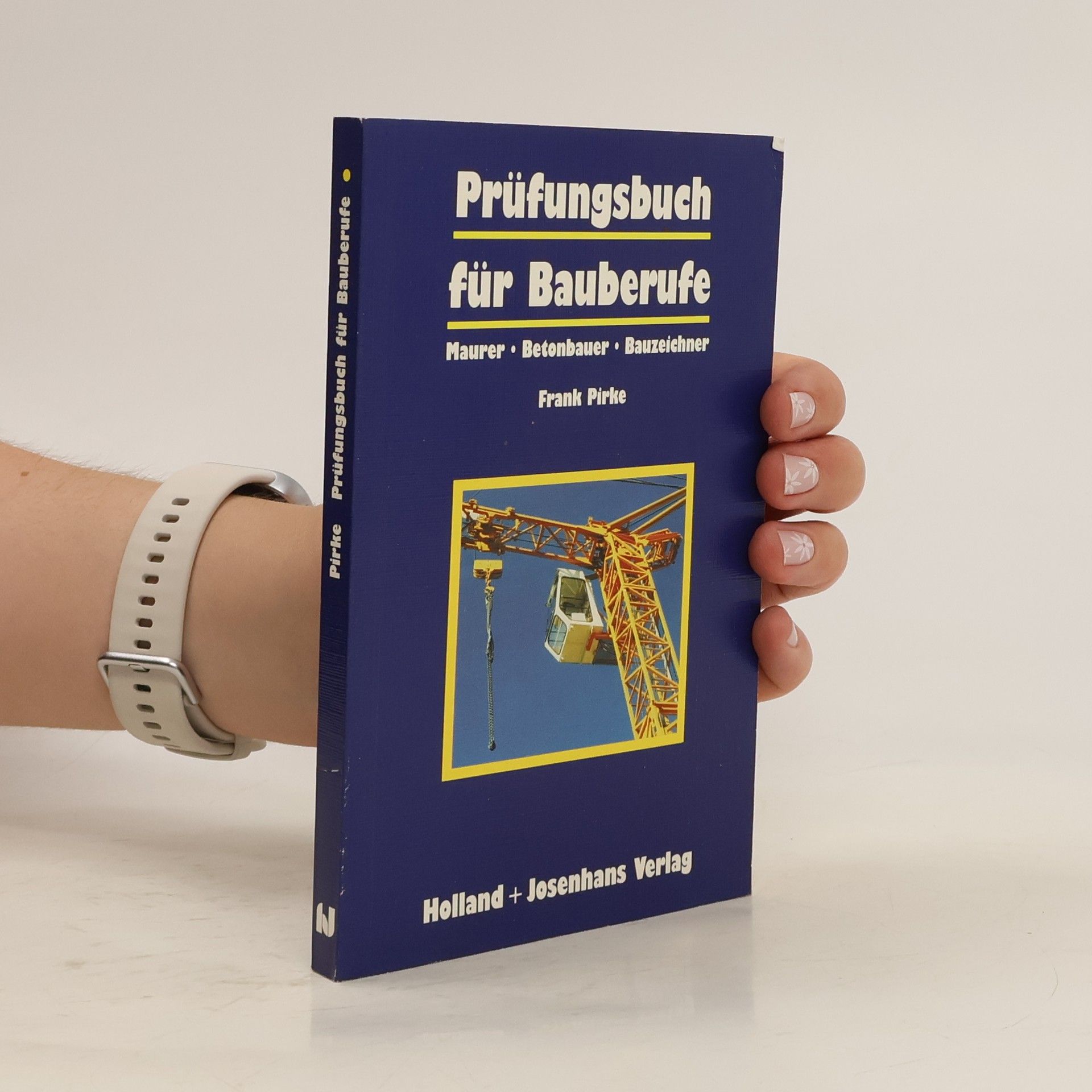 Frank Pirke Prüfungsbuch für Bauberufe