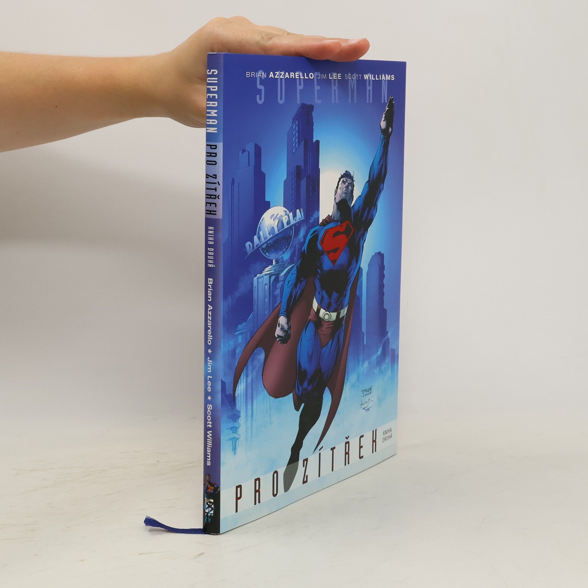 Brian Azzarello Superman pro zítřek, Kniha druhá