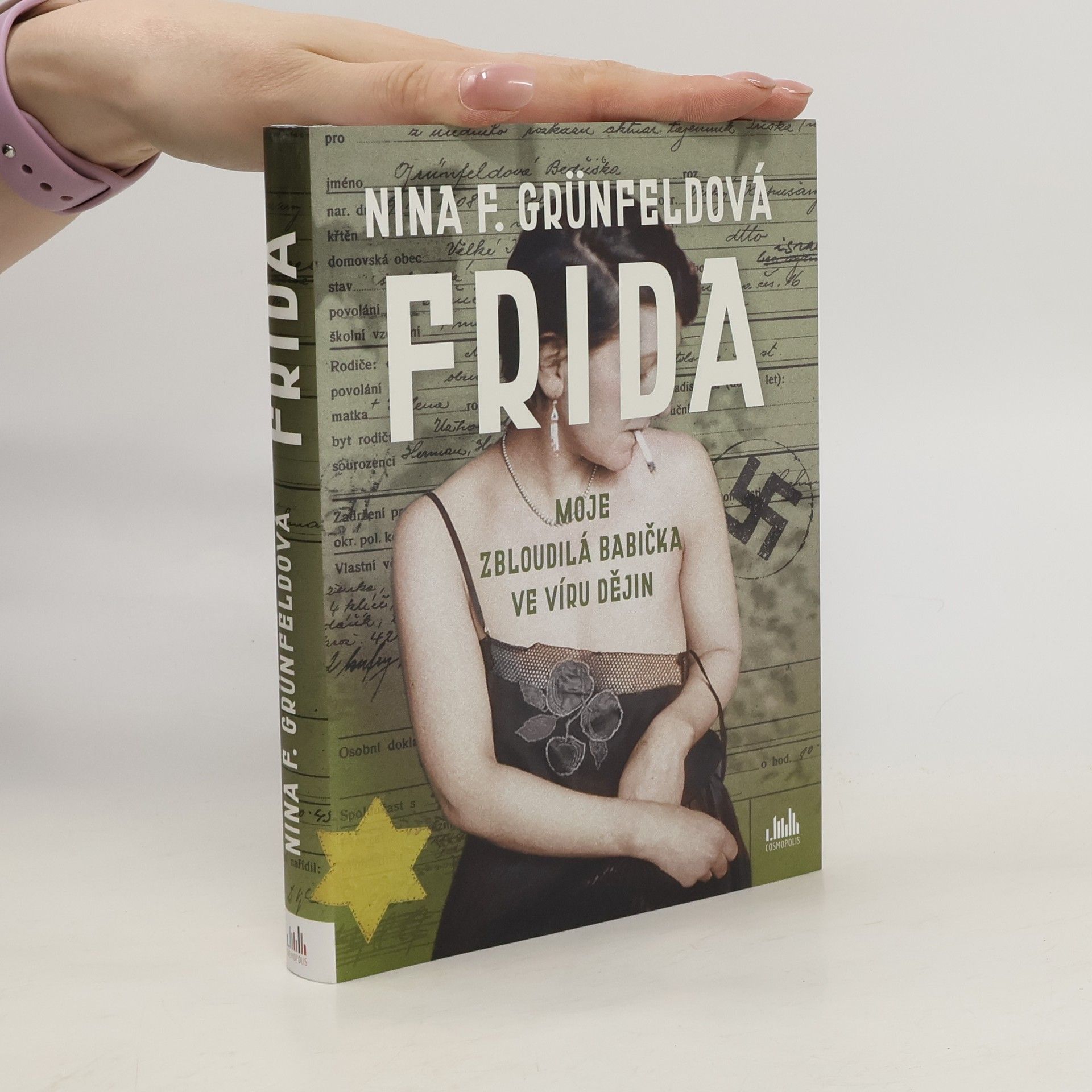 Nina Grünfeld Frida : moje zbloudilá babička ve víru dějin