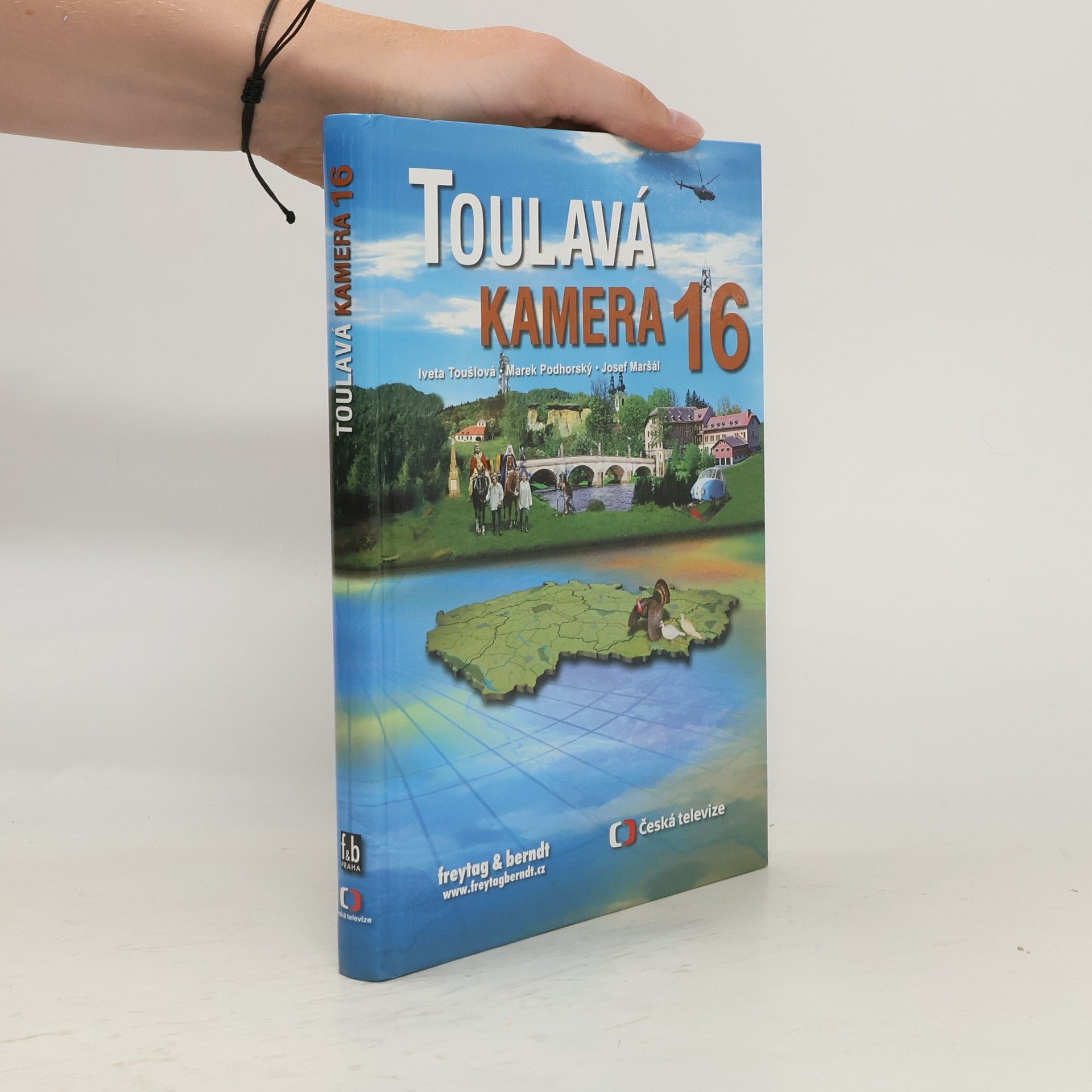 Iveta Toušlová Toulavá kamera 16