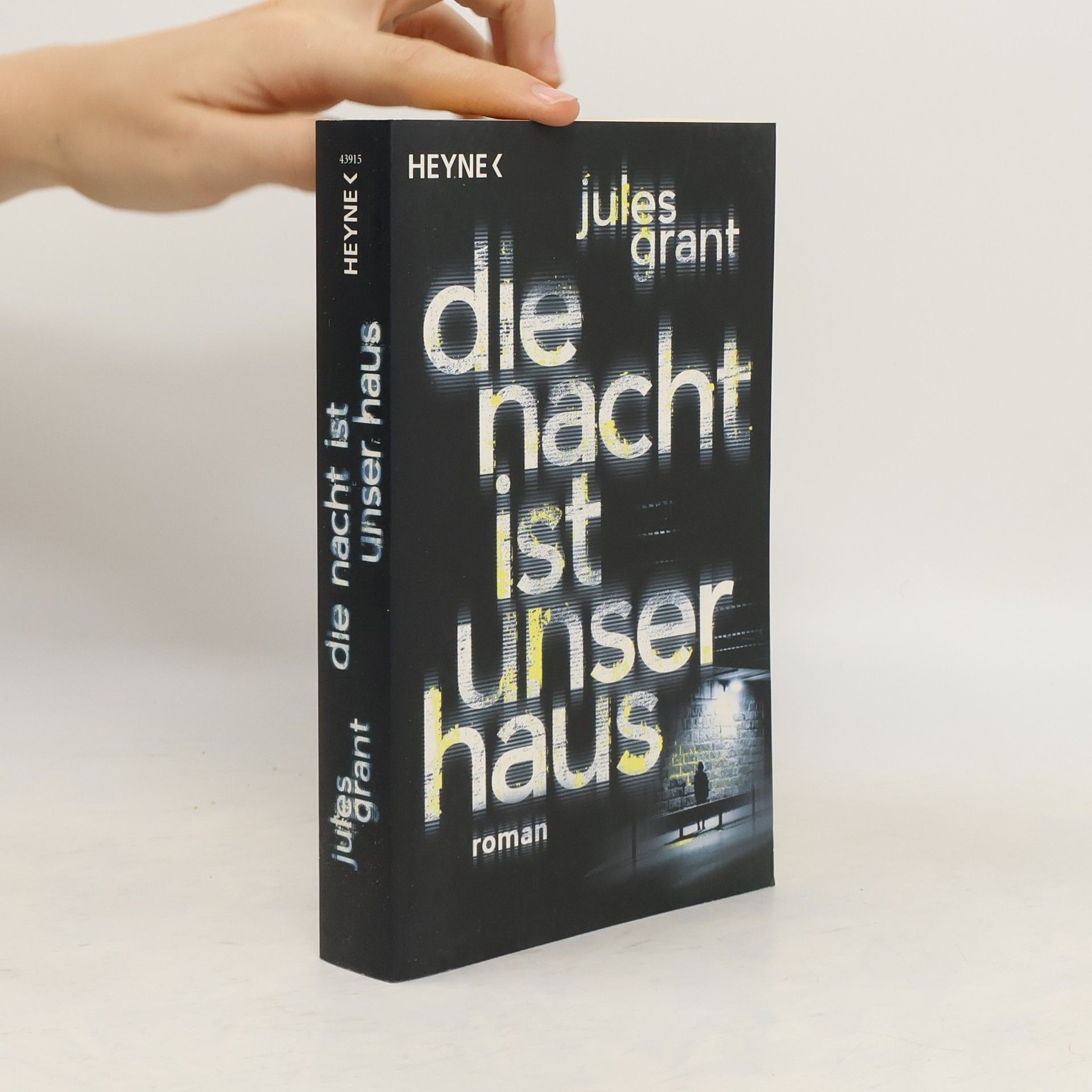 Jules Grant Die Nacht ist unser Haus