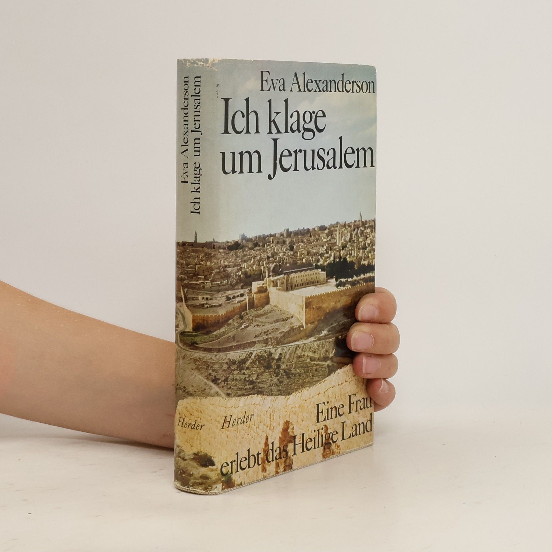 Eva Alexanderson Ich klage um Jerusalem