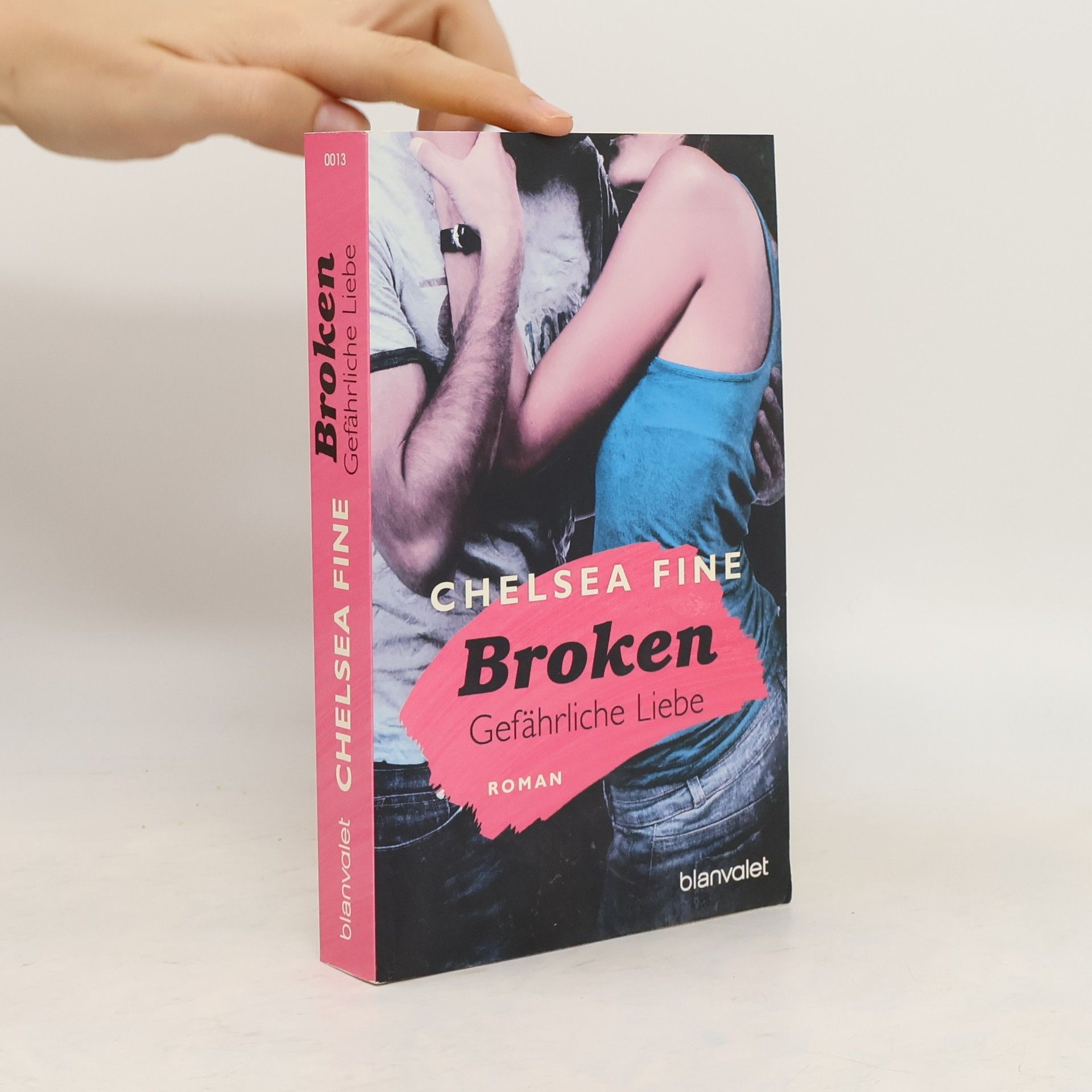 Chelsea Fine Broken - Gefährliche Liebe