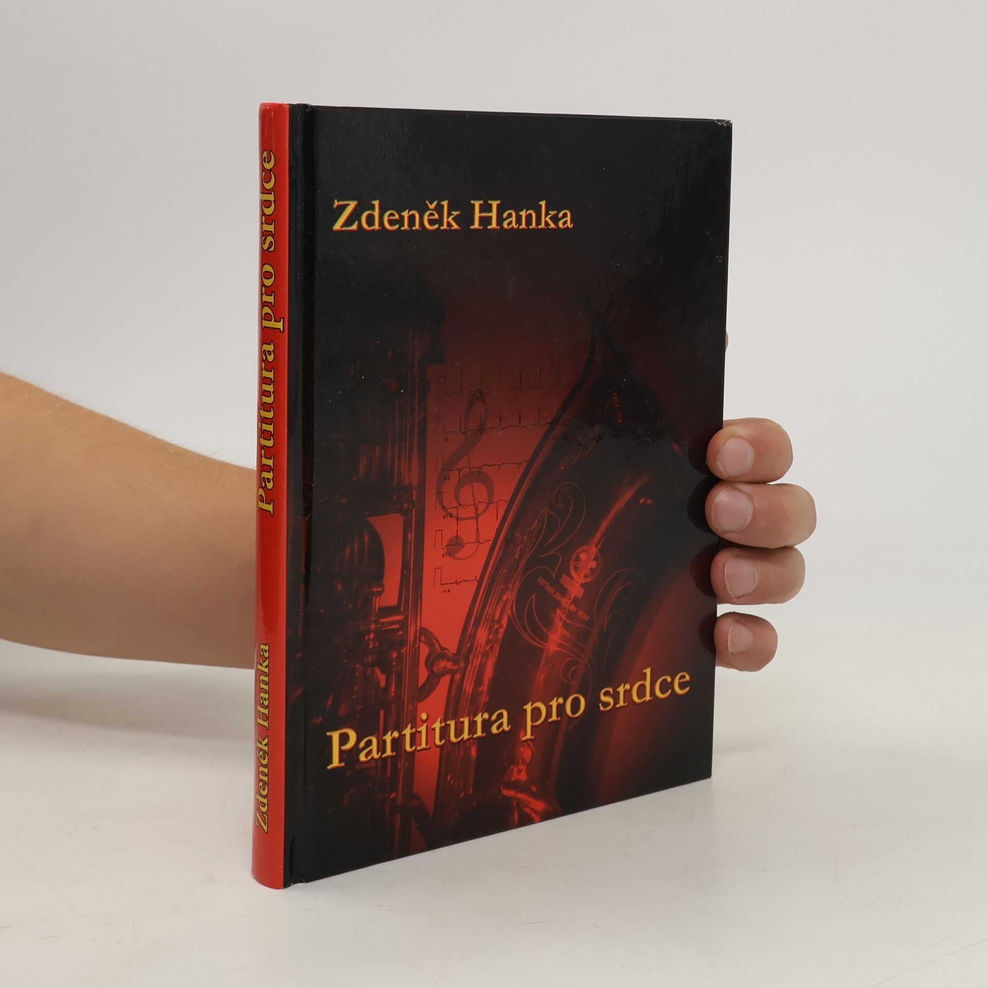 Zdeněk Hanka Partitura pro srdce