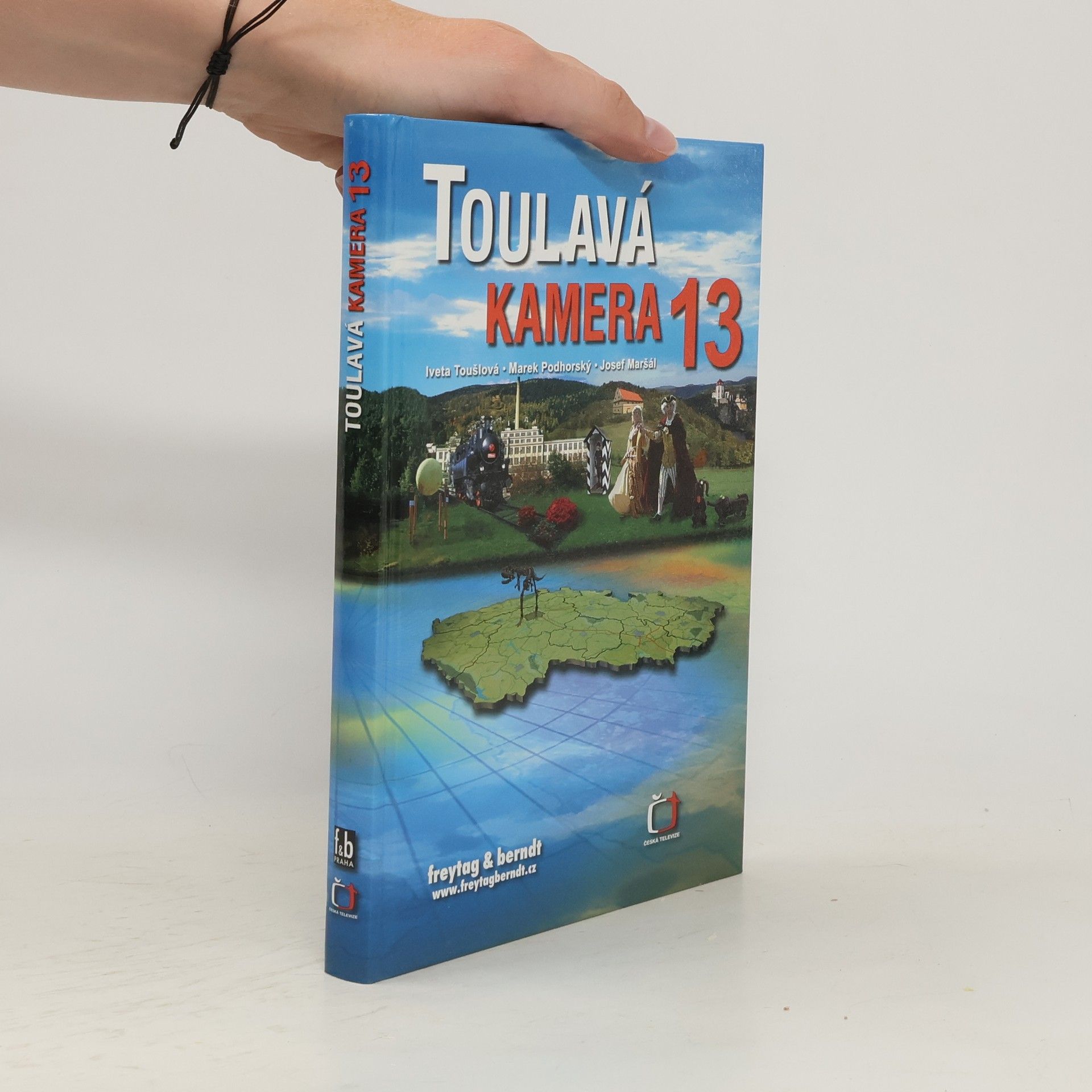 Iveta Toušlová Toulavá kamera 13