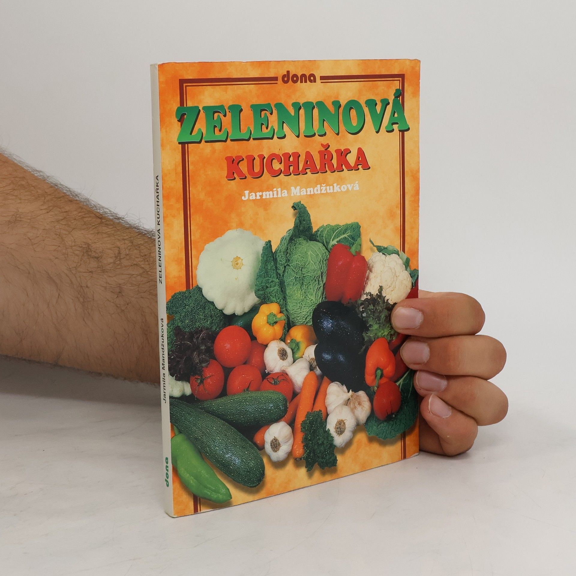 Jarmila Mandžuková Zeleninová kuchařka