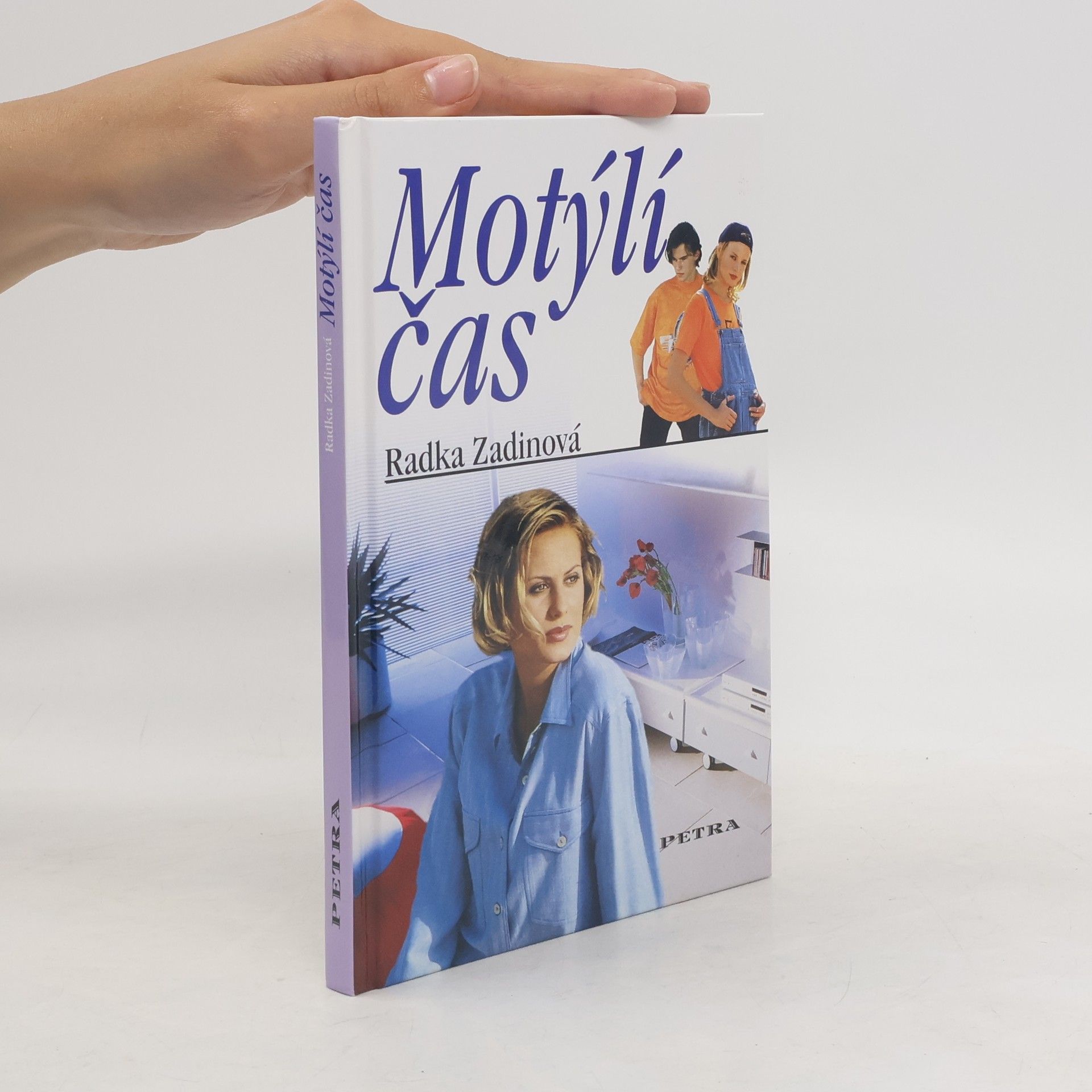 Radka Zadinová Motýlí čas