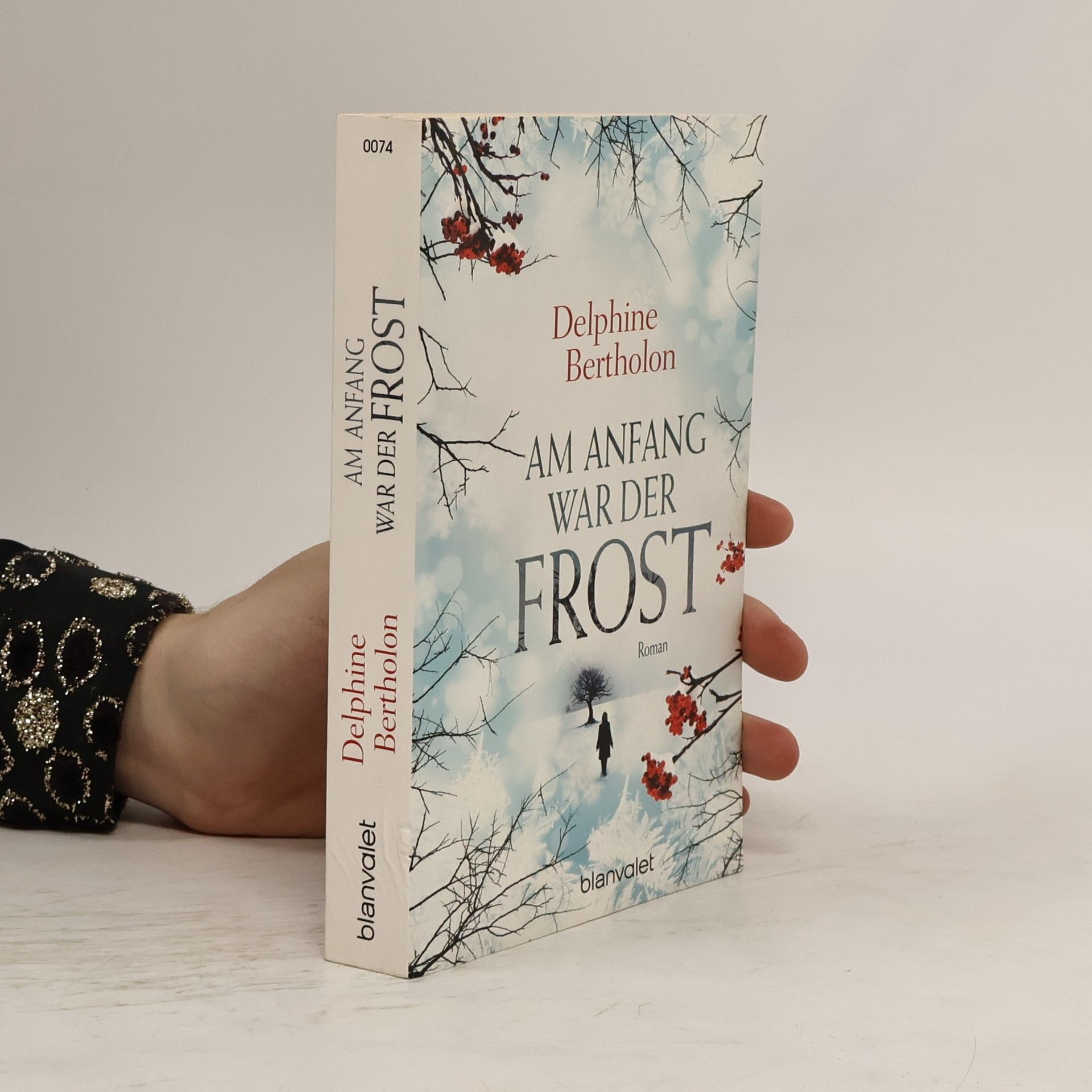 Delphine Bertholon Am Anfang war der Frost
