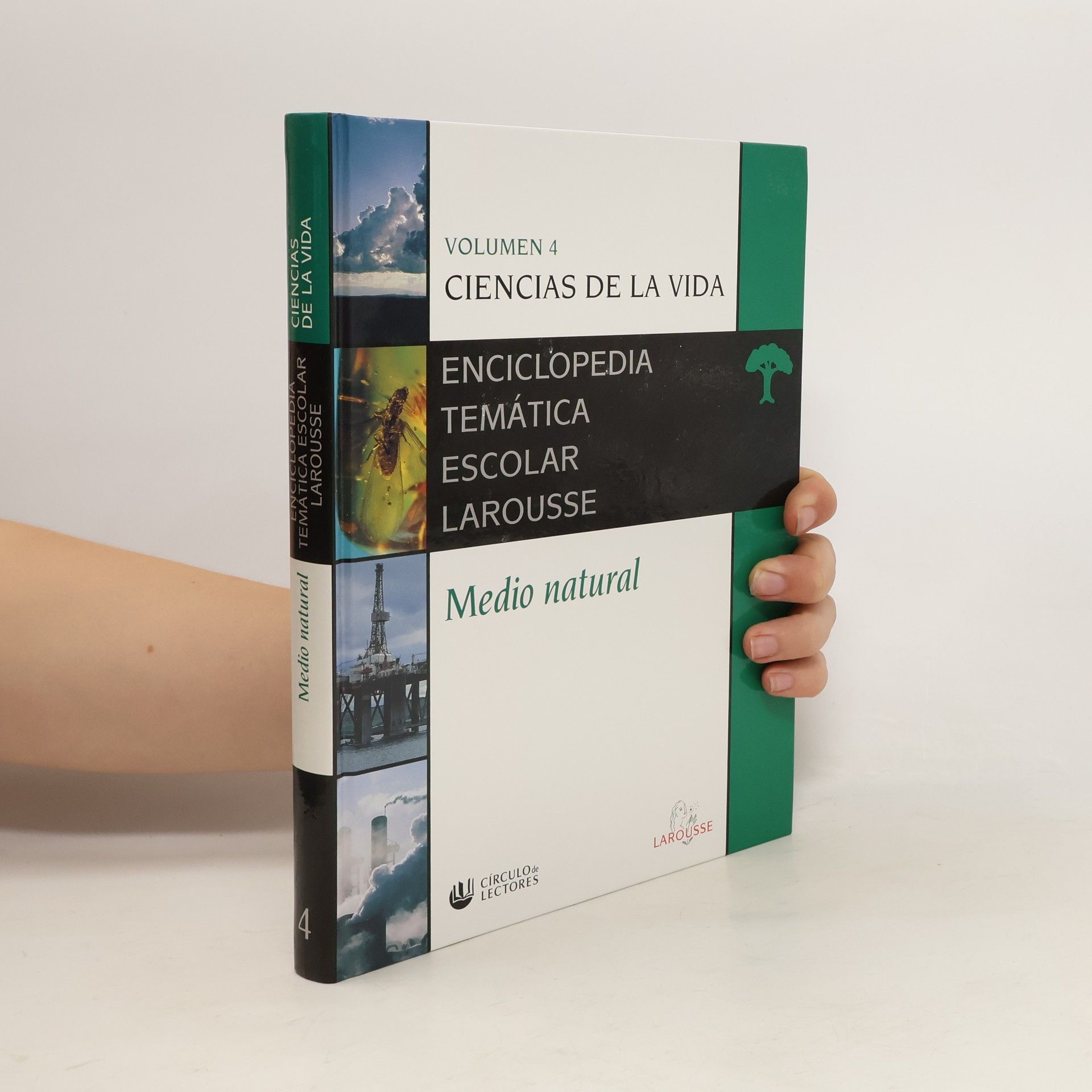 Autorenkollektiv Enciclopedia Temática Escolar Larousse 4. Ciencias de la vida. Medio natural