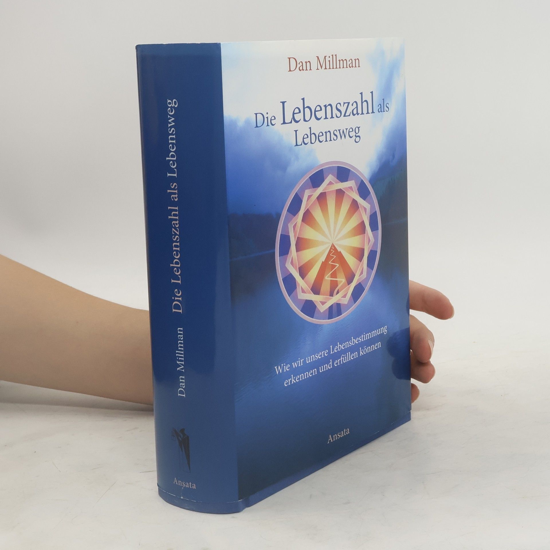 Dan Millman Die Lebenszahl als Lebensweg