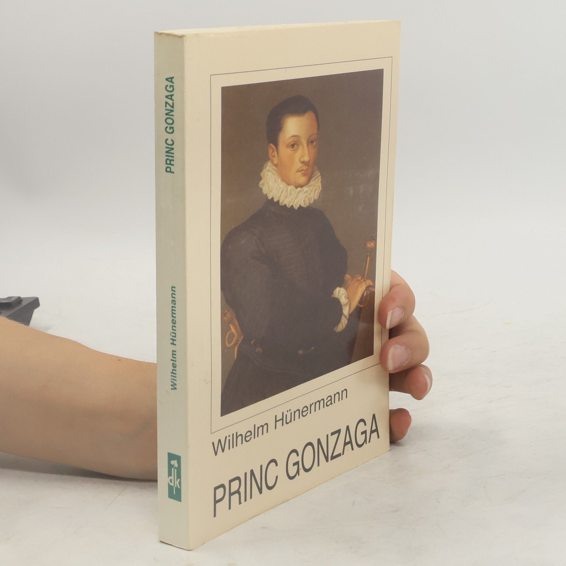 Wilhelm Hünermann Princ Gonzaga