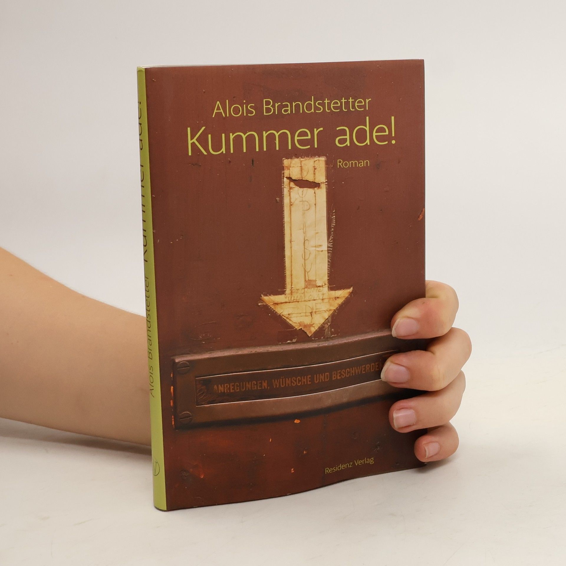 Alois Brandstetter Kummer ade!