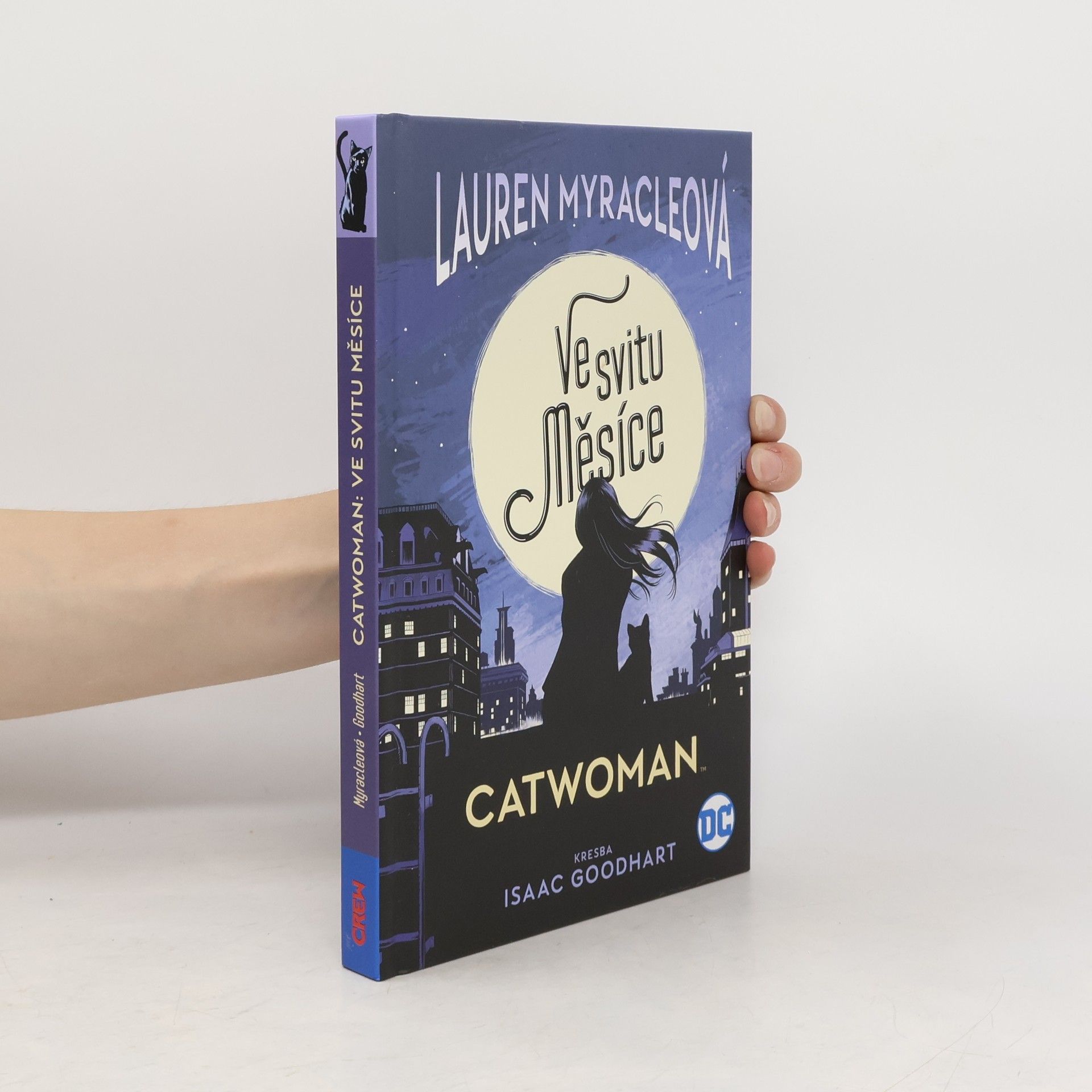 Lauren Myracle Catwoman. Ve svitu měsíce.