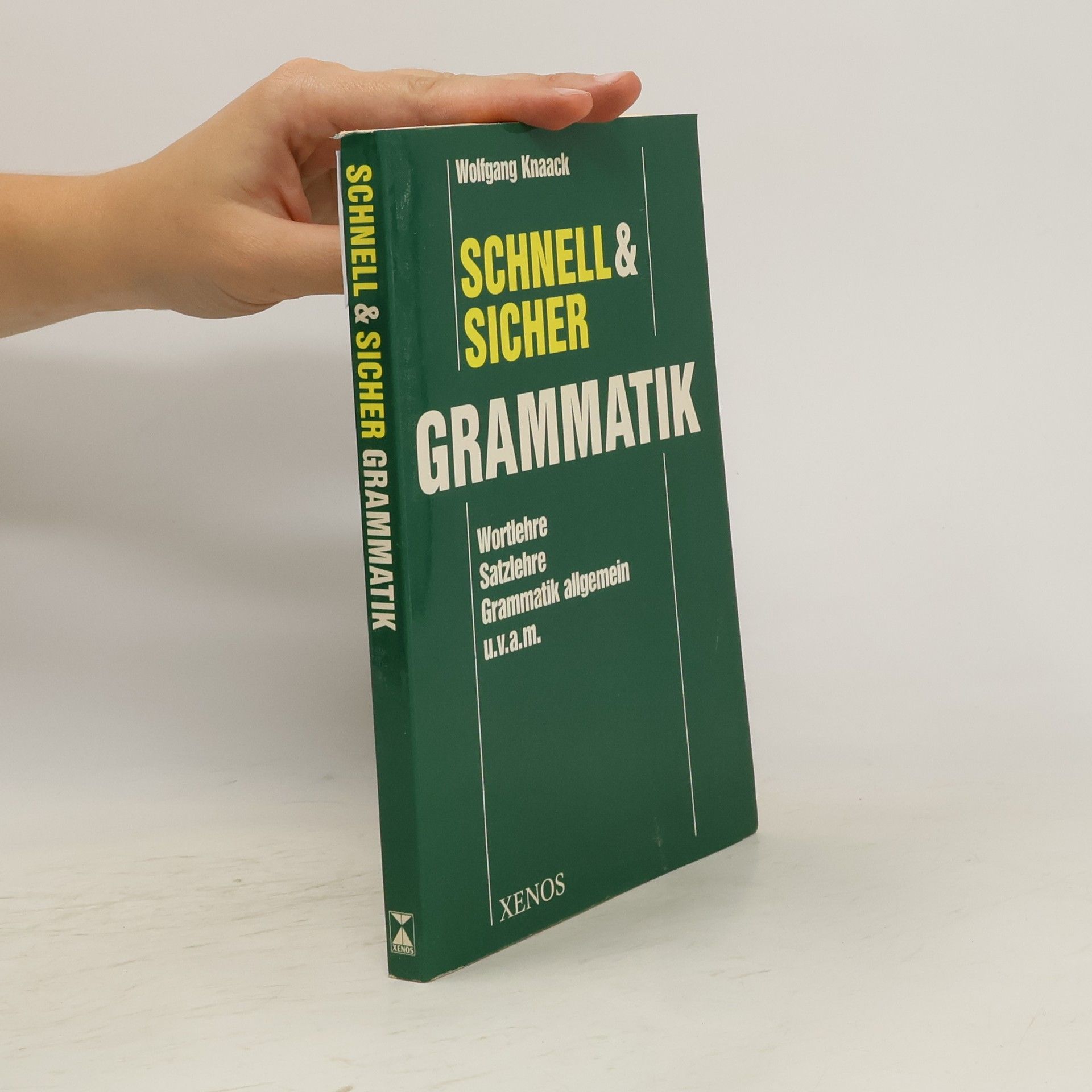 Wolfgang Knaack Schnell & sicher Grammatik