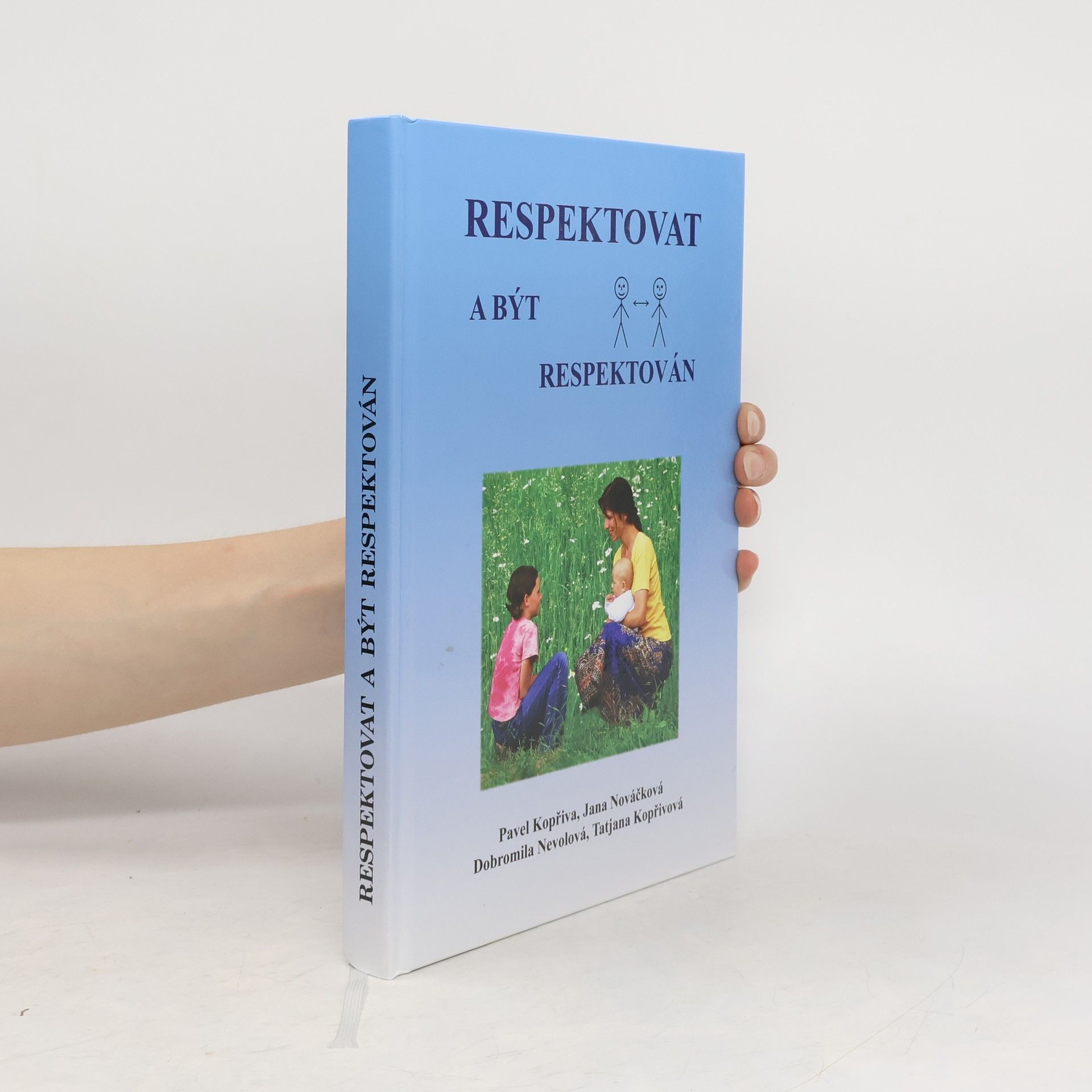 Pavel Kopřiva Respektovat a být respektován