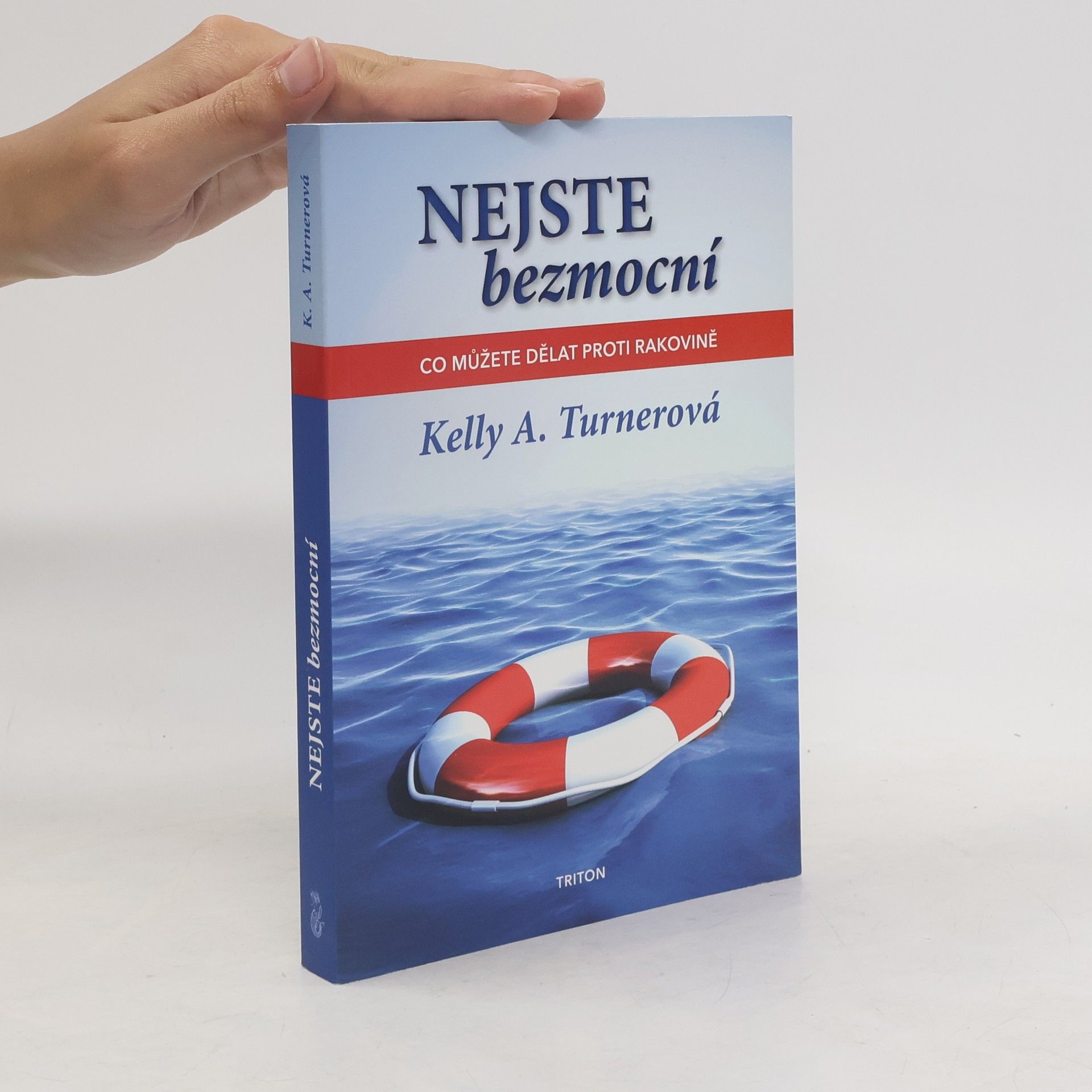 Kelly A. Turner Nejste bezmocní