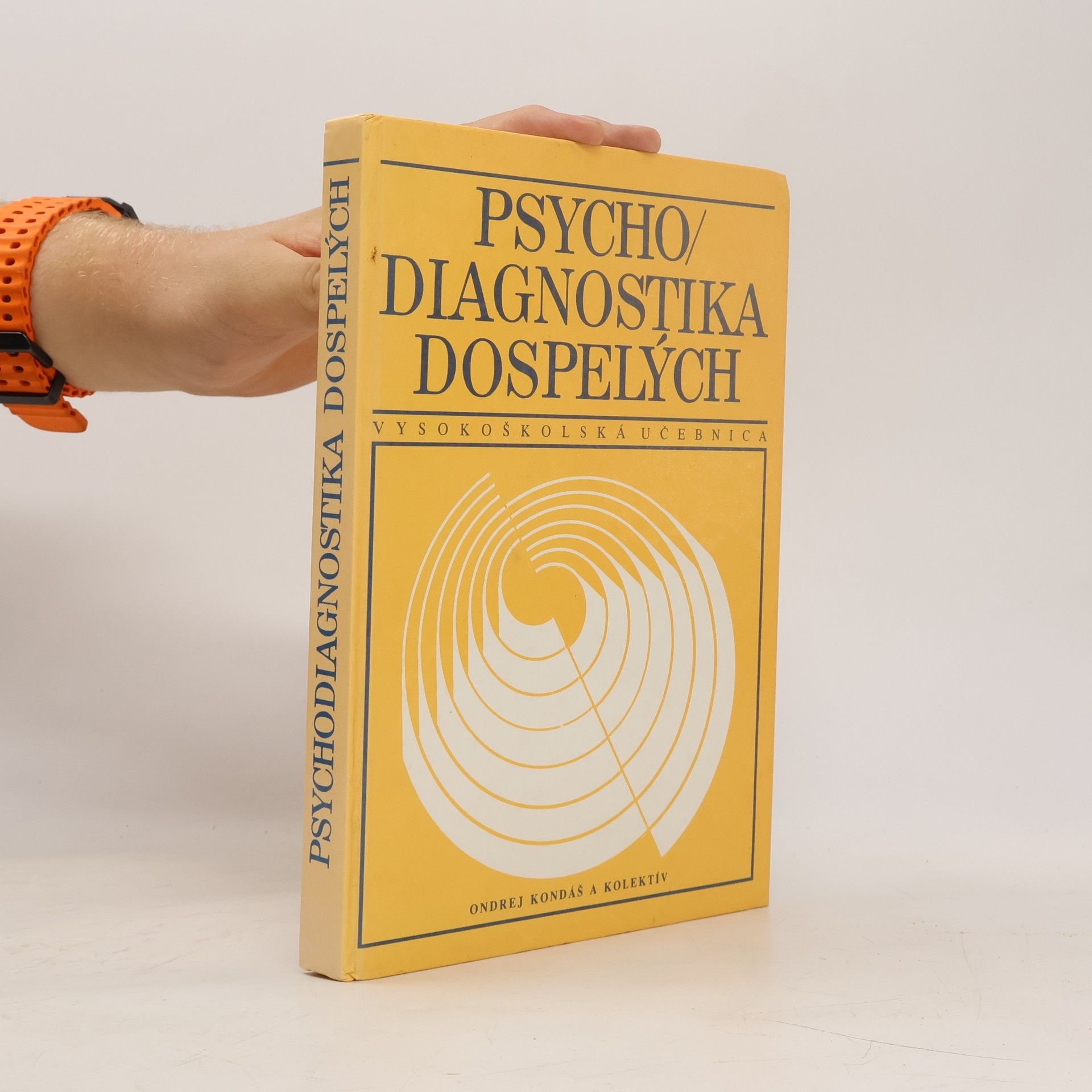 Ondrej Kondáš Psychodiagnostika dospelých