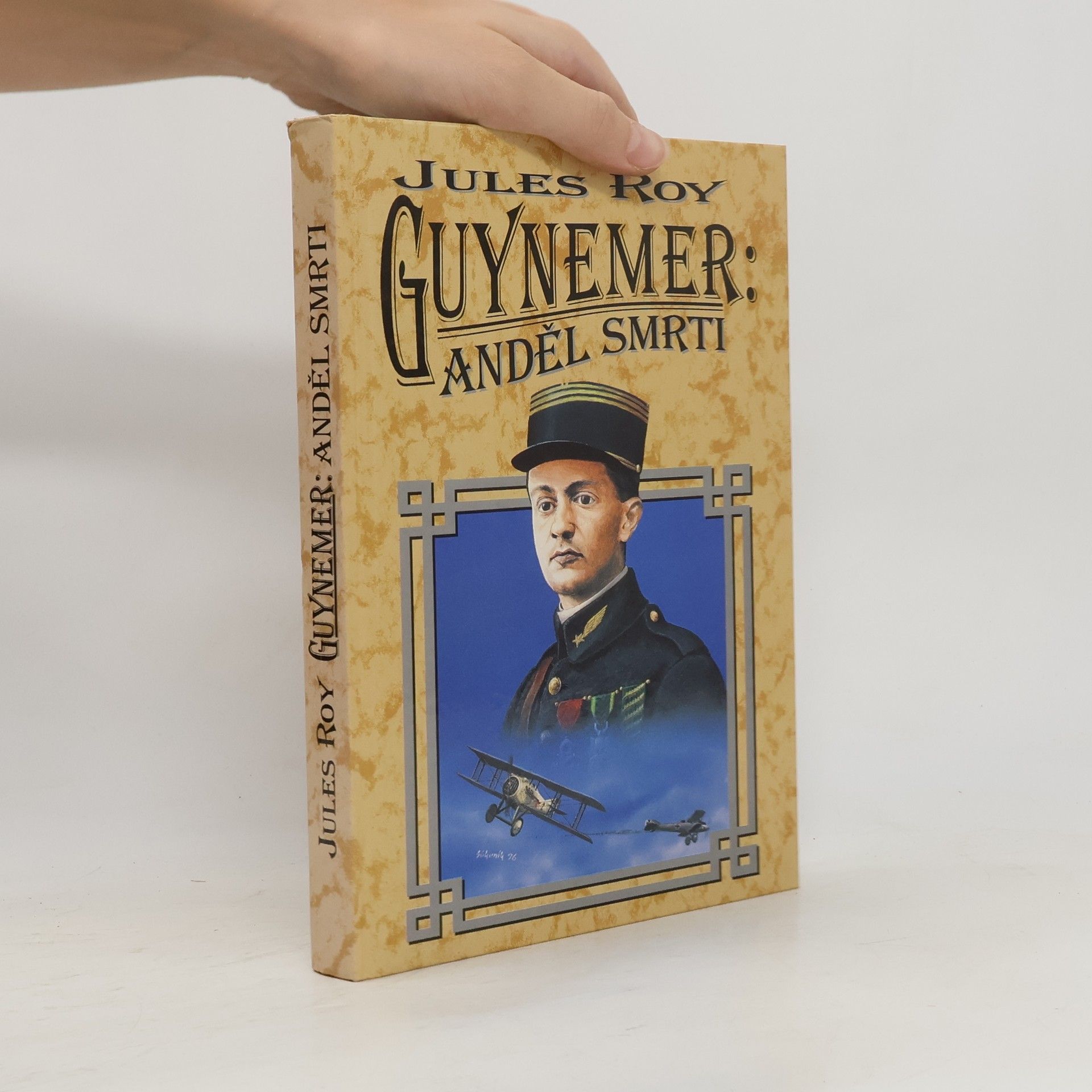 Jules Roy Guynemer. Anděl smrti