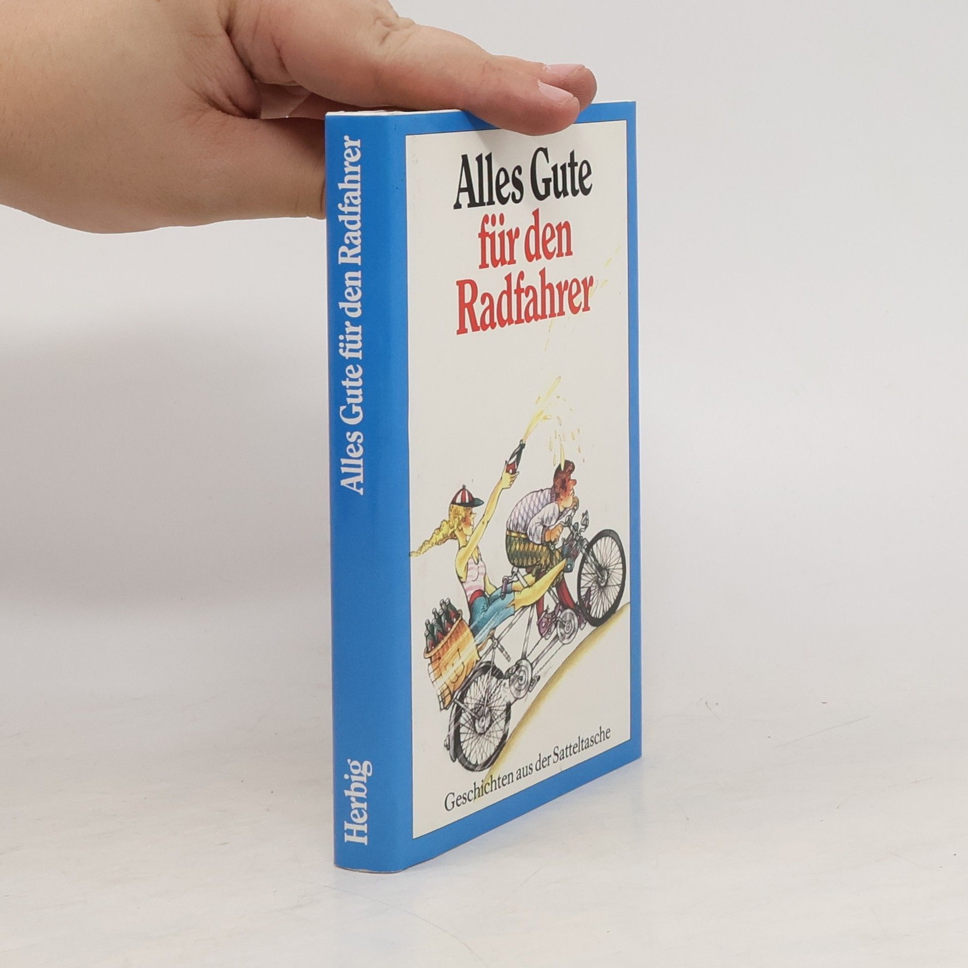 Anneliese Rübesamen Alles Gute für den Radfahrer