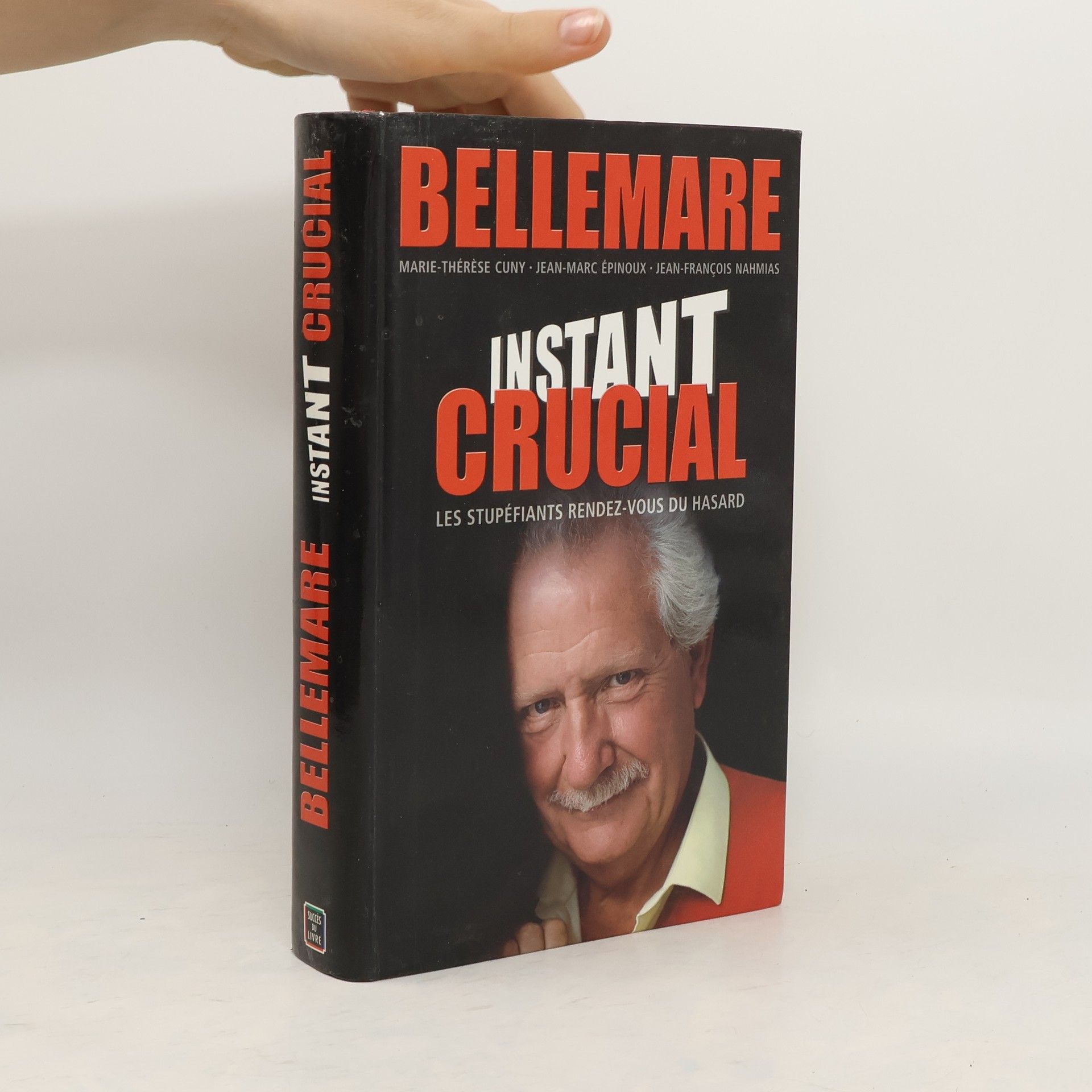 Pierre Bellemare Instant crucial