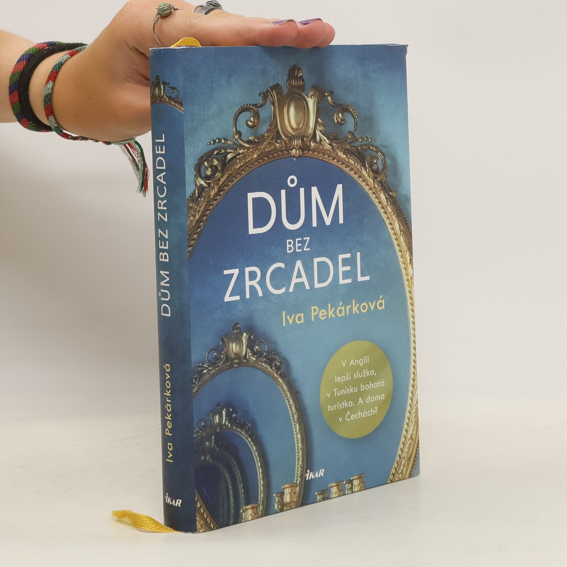 Iva Pekárková Dům bez zrcadel