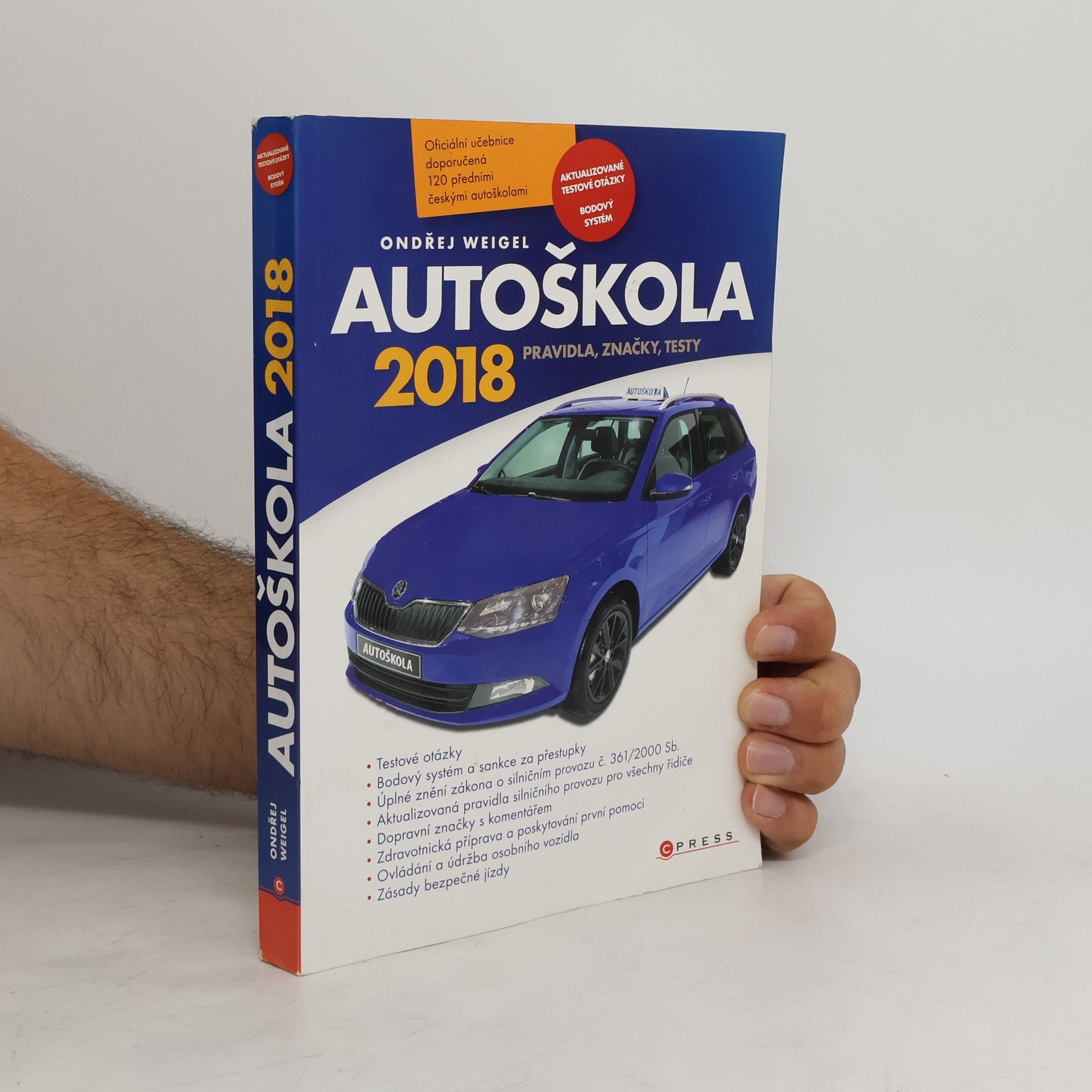 Ondřej Weigel Autoškola 2018 - Pravidla, značky, testy