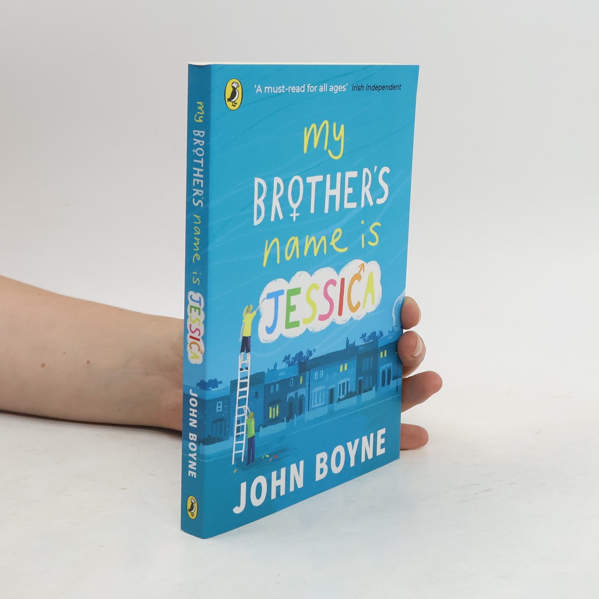 John Boyne My brother's name is Jessica