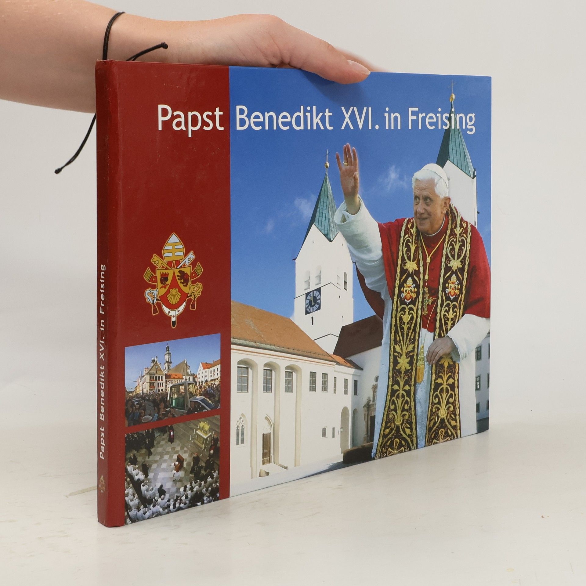 Collectif d'auteurs Papst Benedikt XVI. in Freising