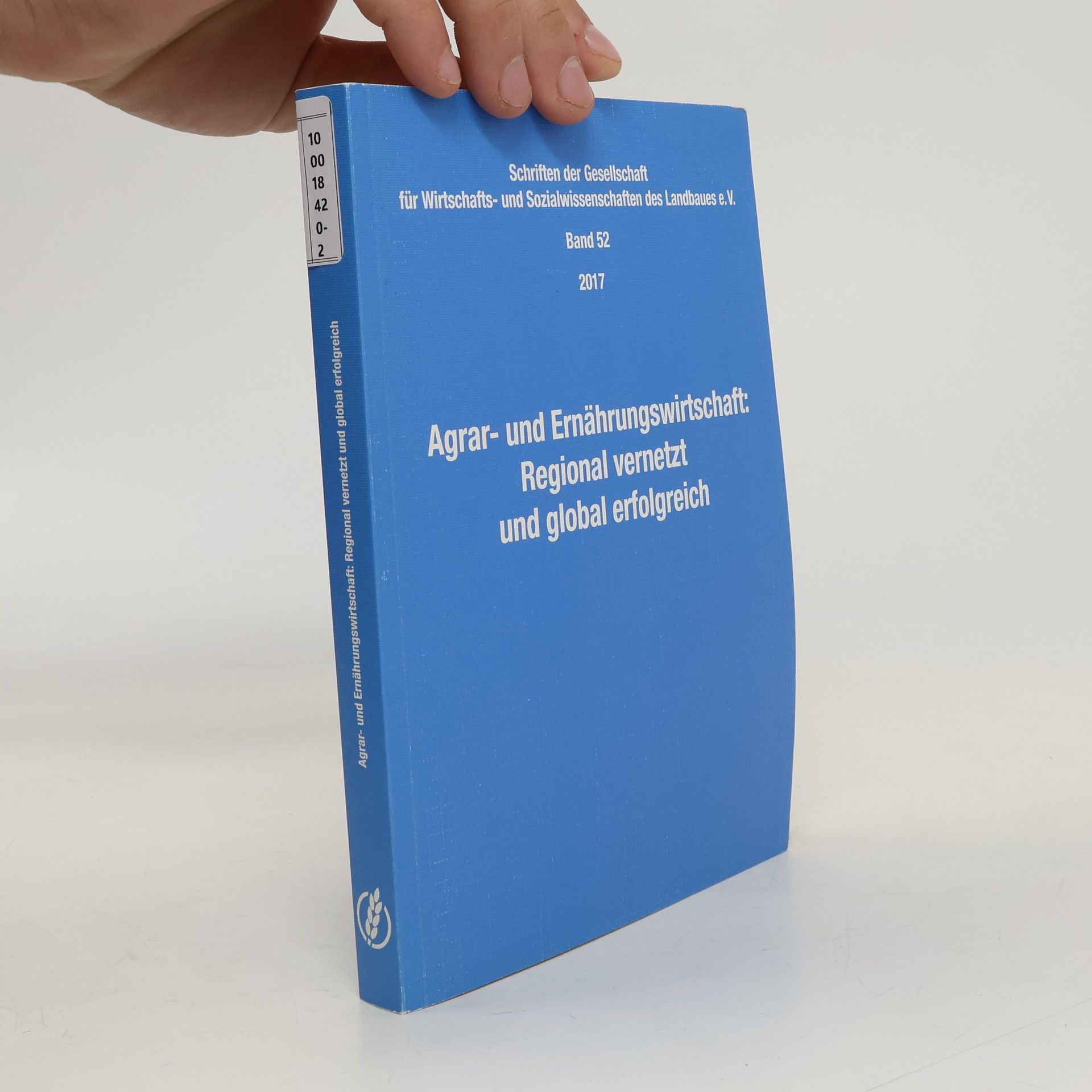 Autorenkollektiv Agrar- und Ernährungswirtschaft: Regional vernetzt und global erfolgreich