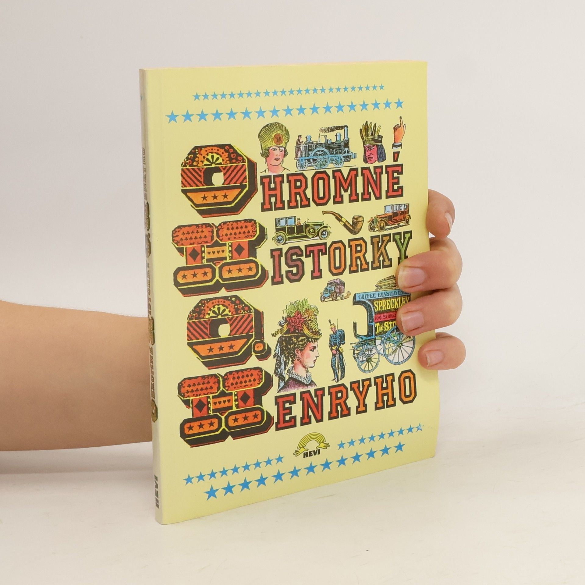 O. Henry Ohromné historky O. Henryho