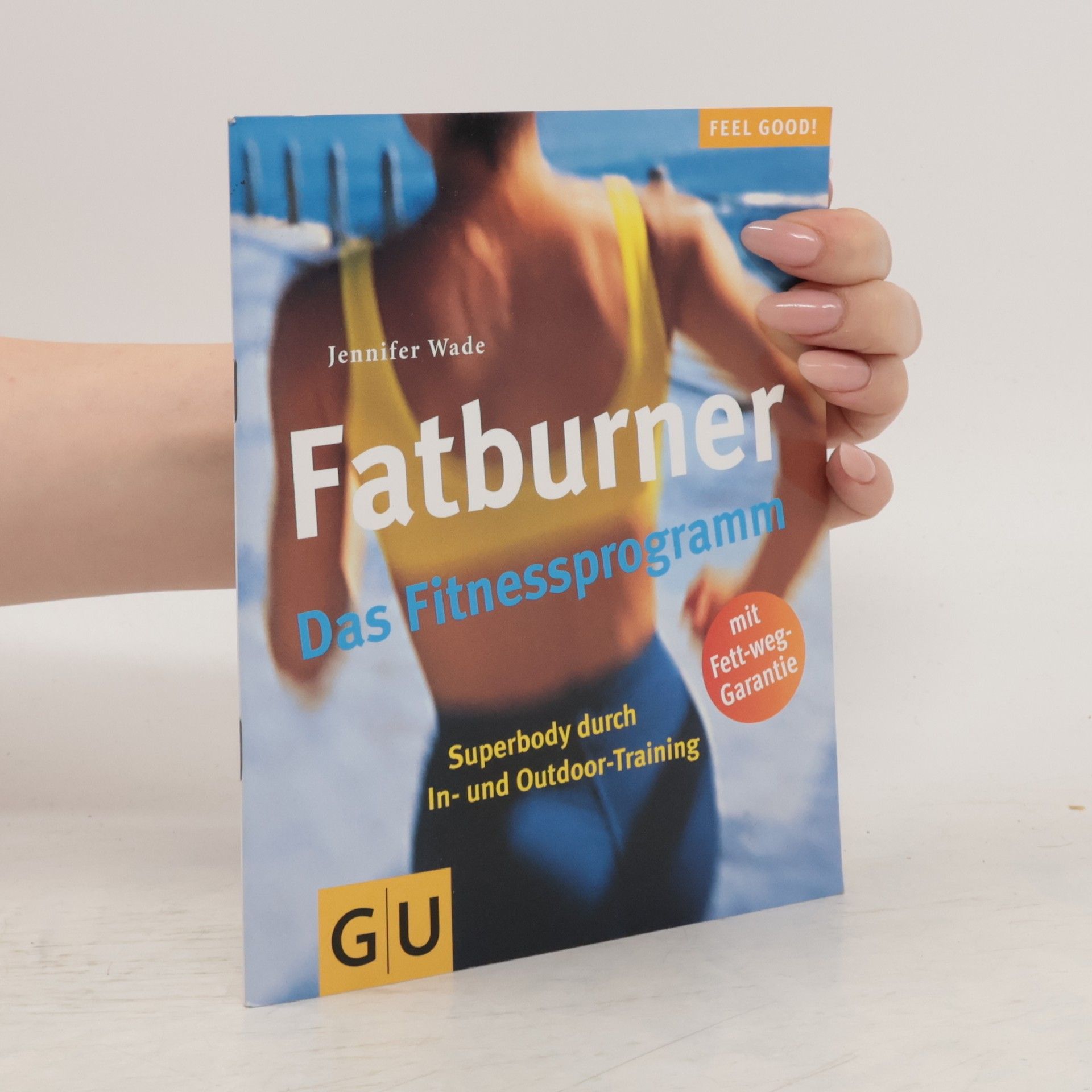 Jennifer Wade Fatburner - das Fitnessprogramm
