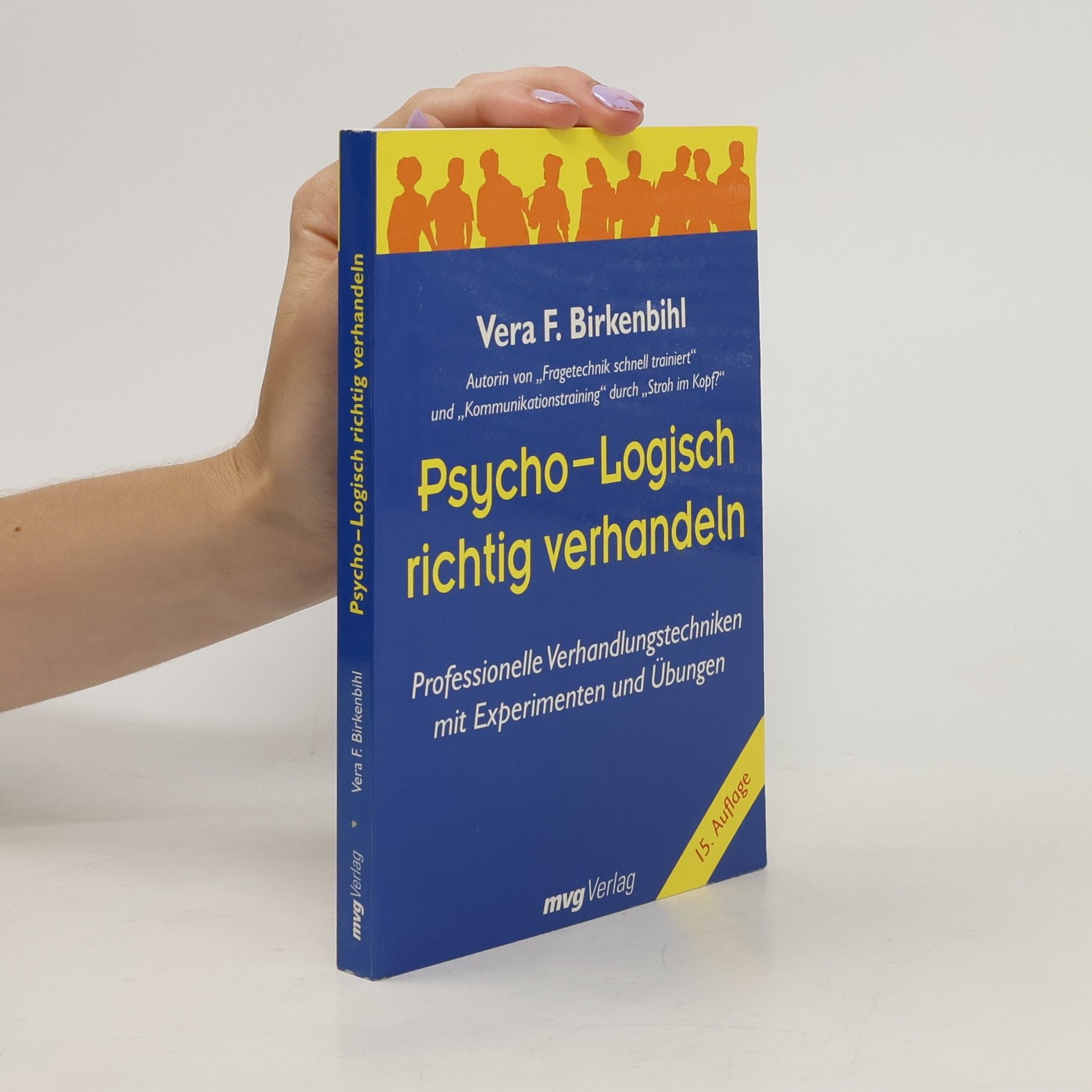 Vera F. Birkenbihl Psycho-logisch richtig verhandeln