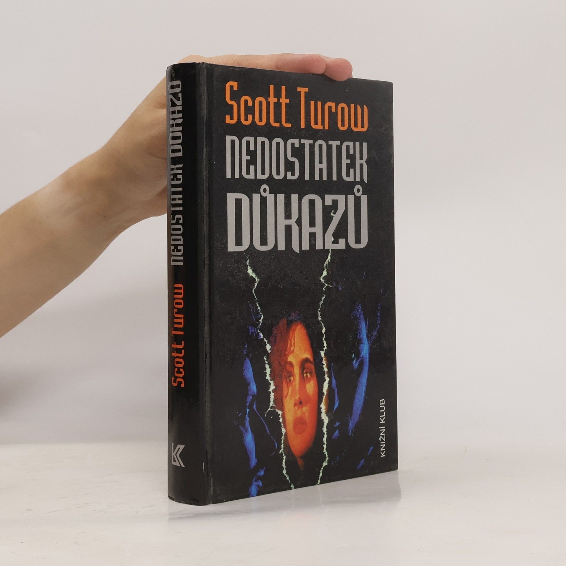 Scott Turow Nedostatek důkazů