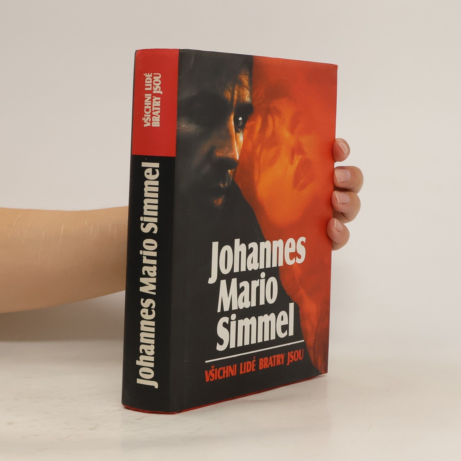 Johannes Mario Simmel Všichni lidé bratry jsou