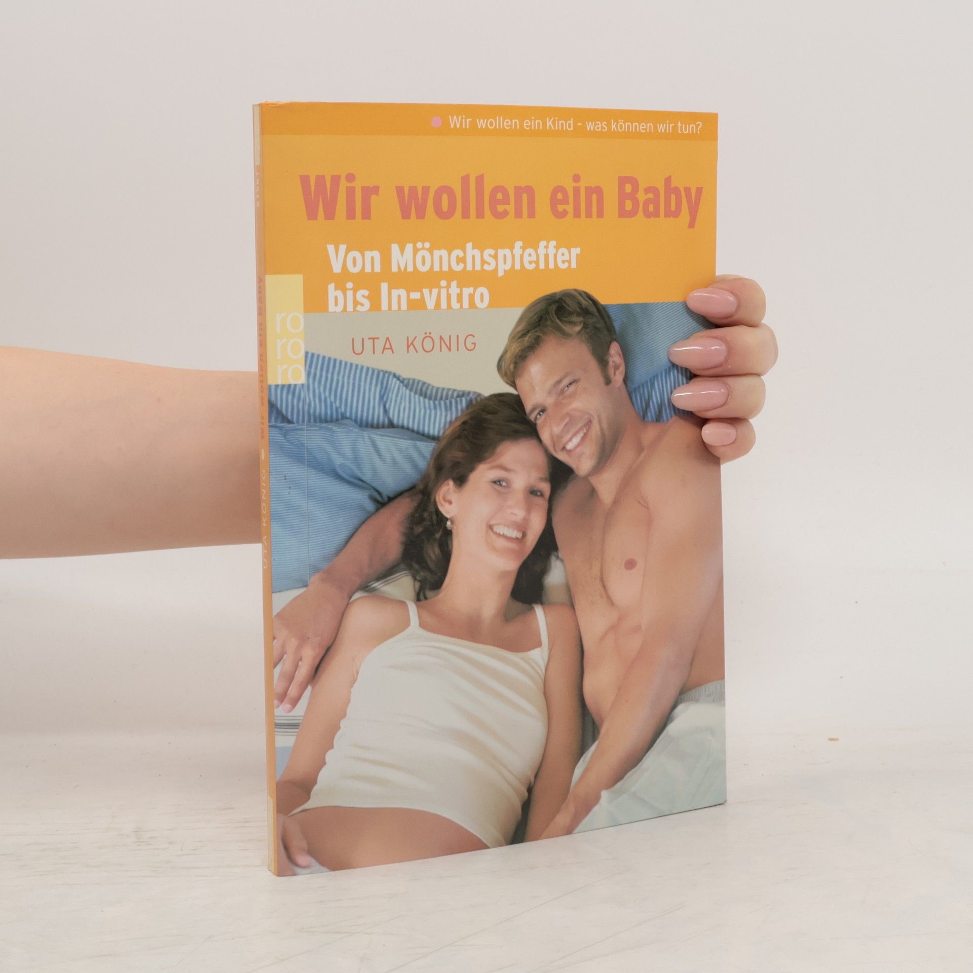 Uta König Wir wollen ein Baby