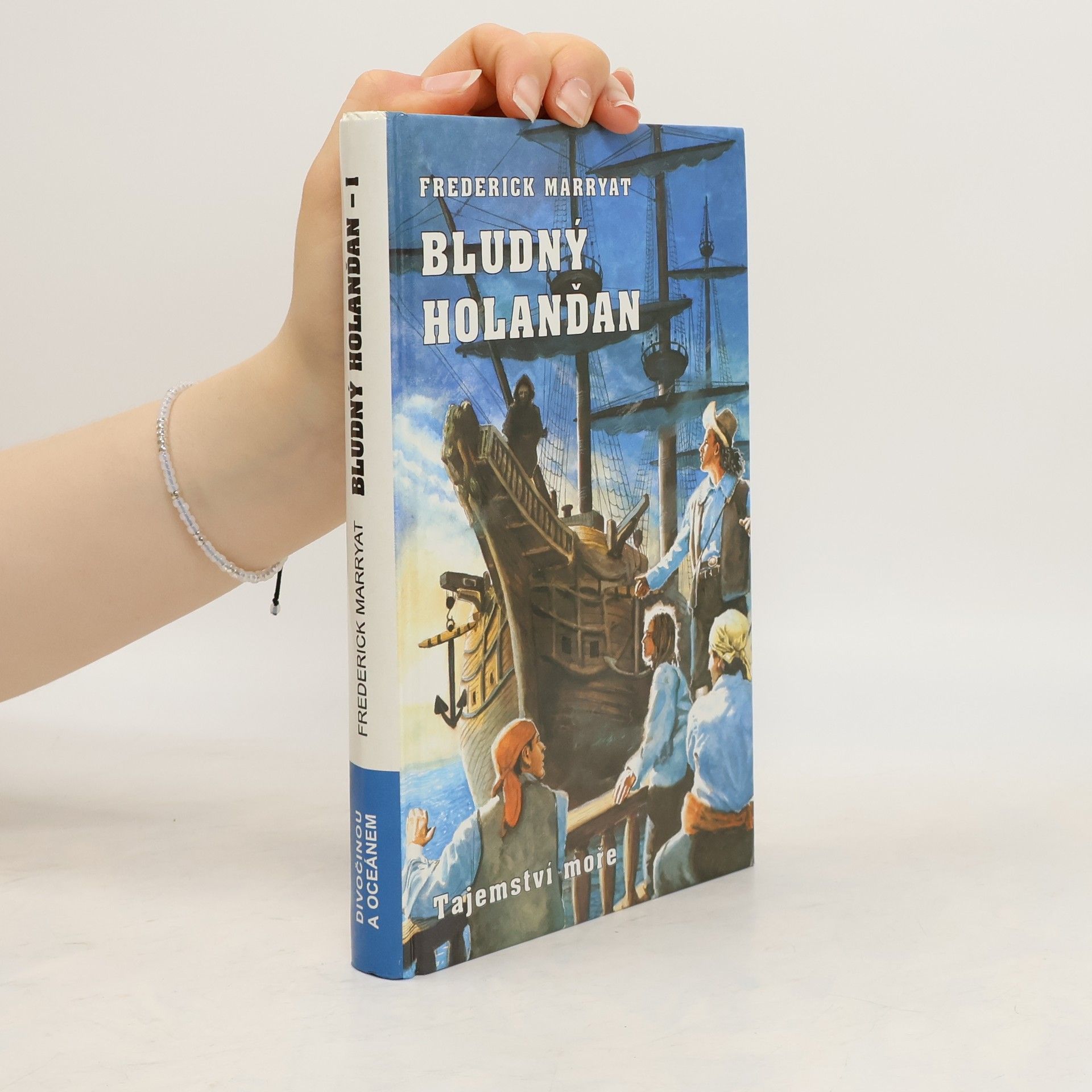 Frederick Marryat Bludný Holanďan I. - Tajemství moře