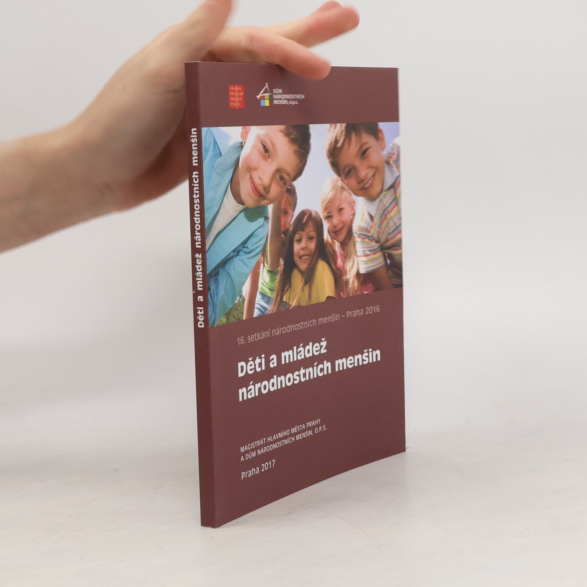 Kolektiv autorů Děti a mládež národnostních menšin: 16. setkání národnostních menšin