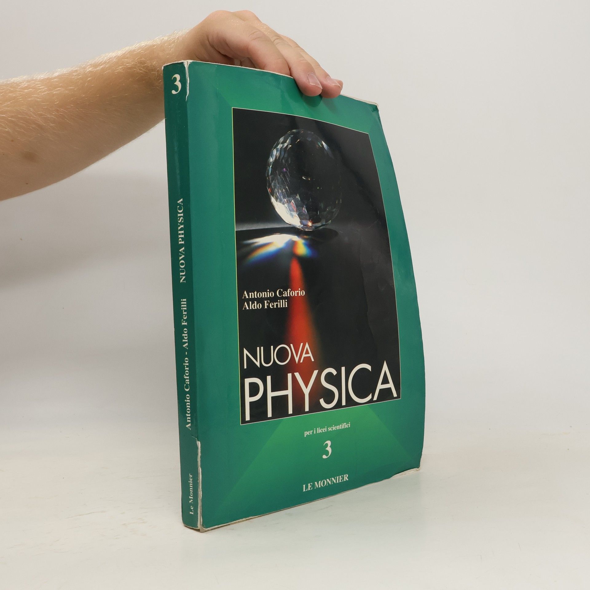 Antonio Caforio Nuova Physica. Per il Liceo scientifico 3