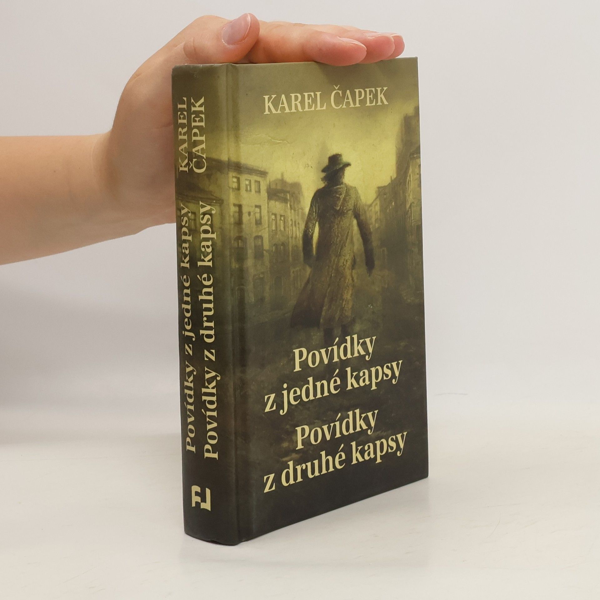 Karel Čapek Povídky z jedné kapsy ; Povídky z druhé kapsy
