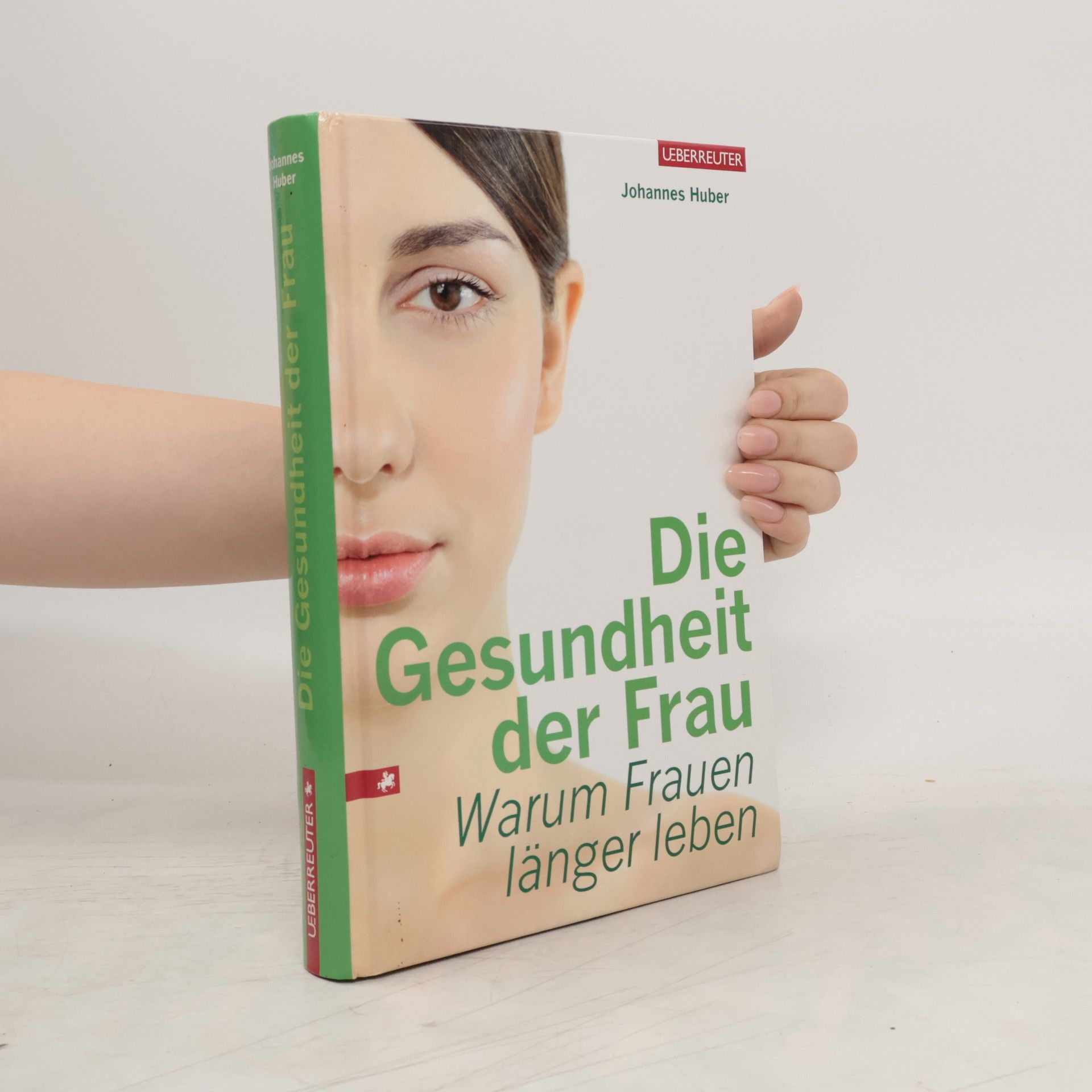 Johannes Huber Die Gesundheit der Frau