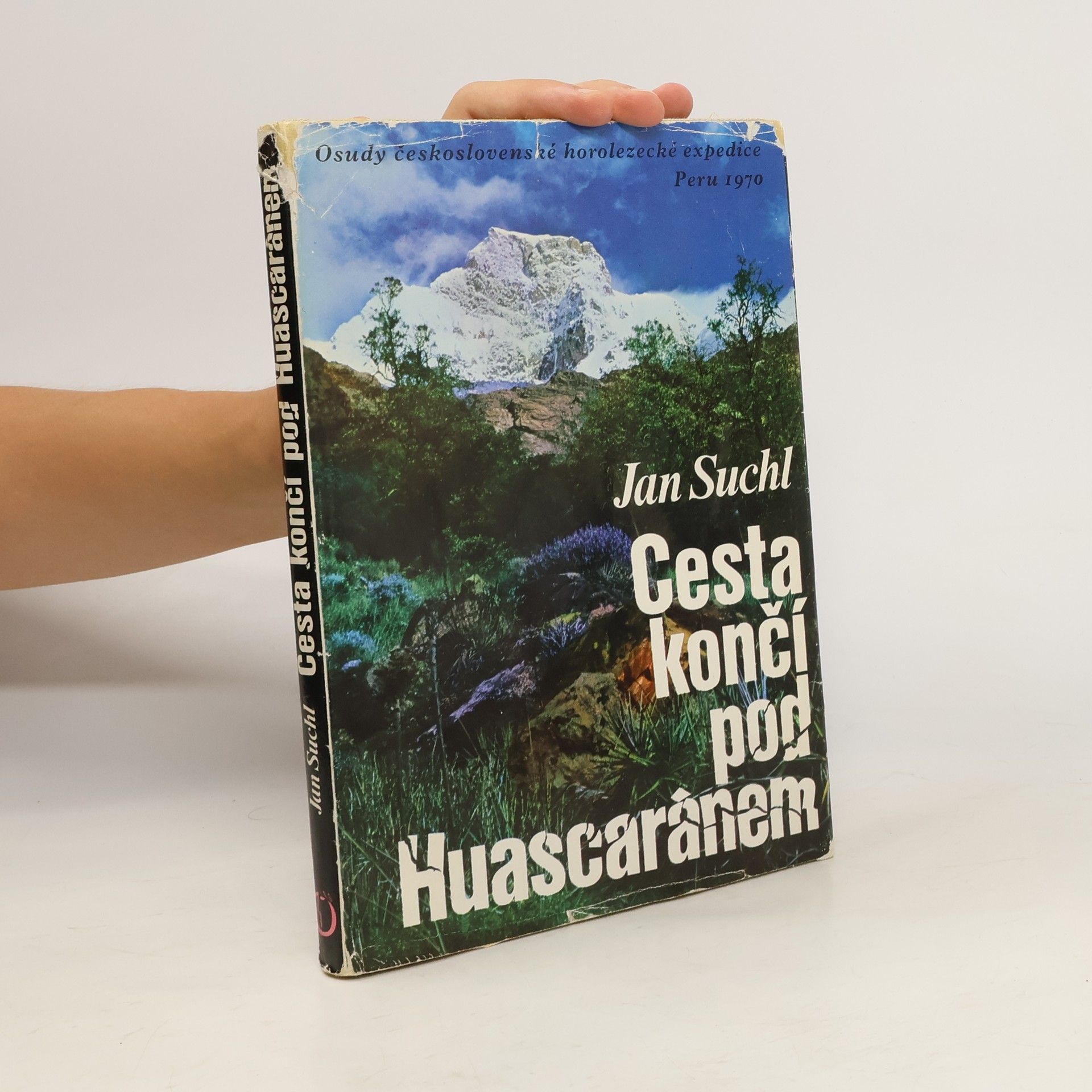 Jan Suchl Cesta končí pod Huascaránem