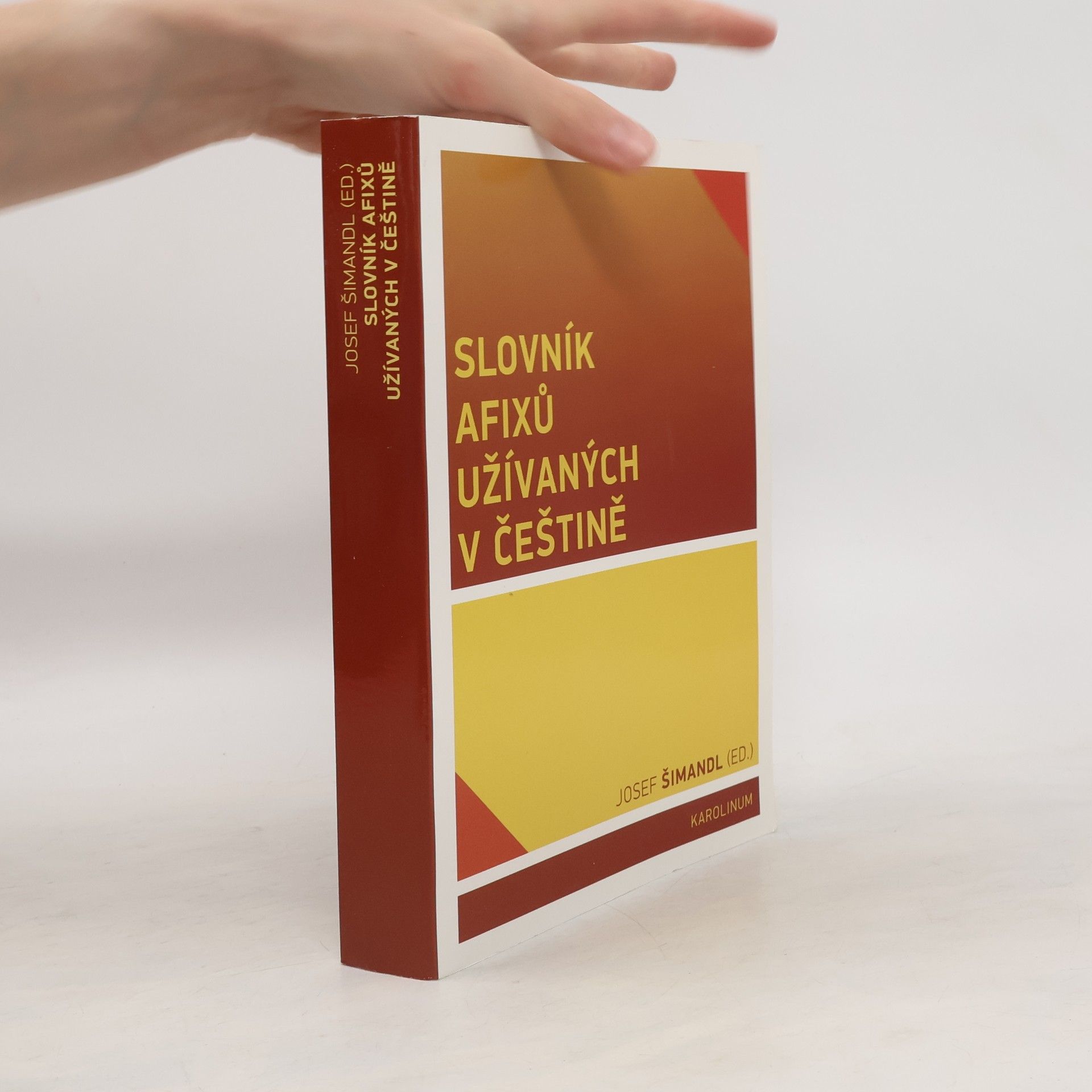 Josef Šimandl Slovník afixů užívaných v češtině