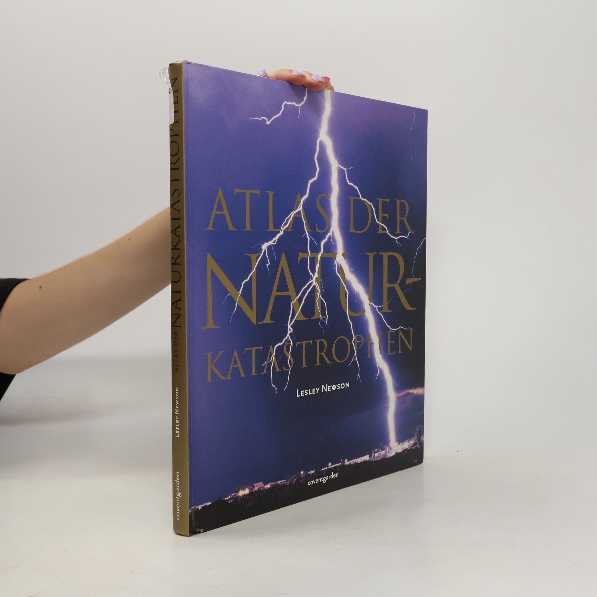 Lesley Newson Atlas der Naturkatastrophen
