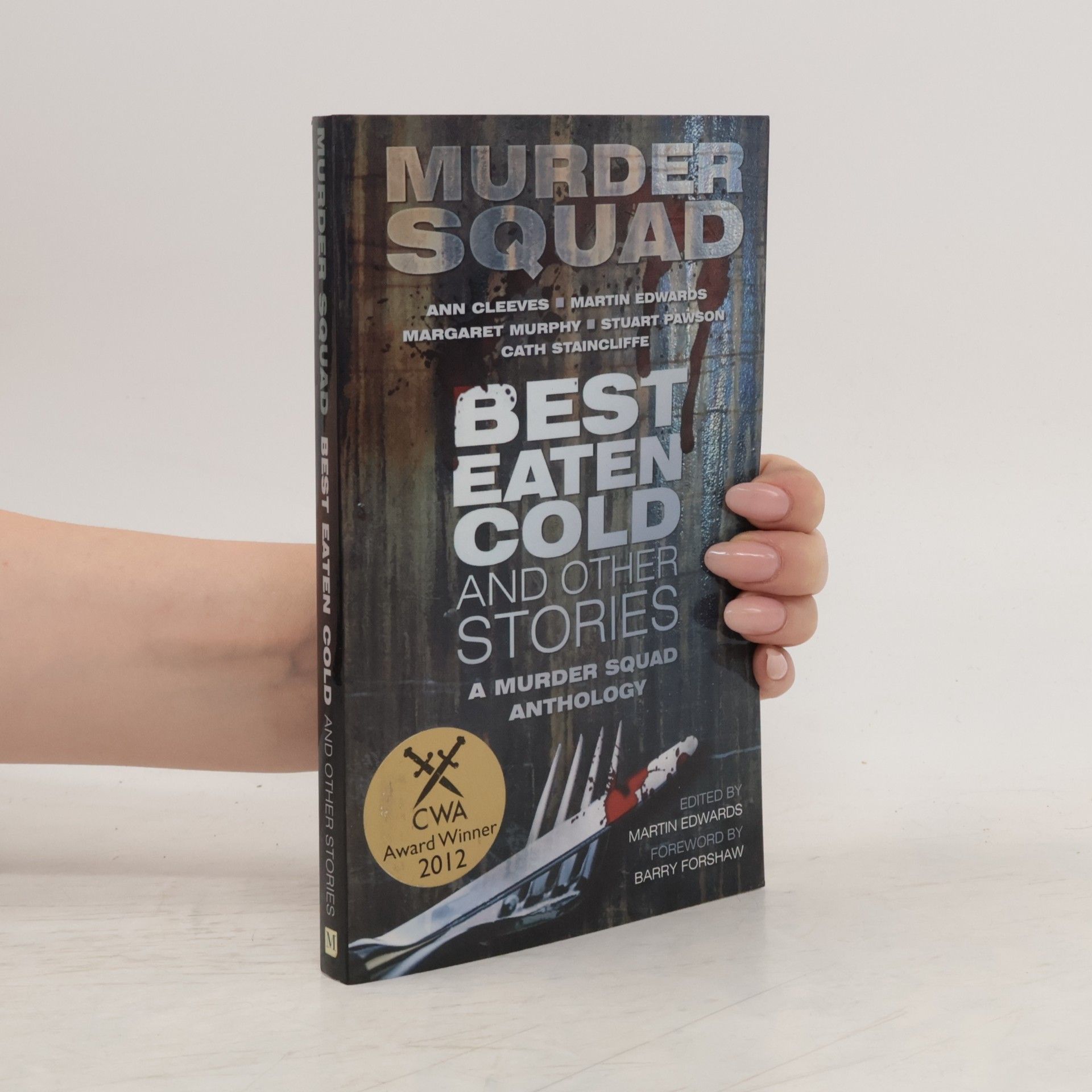 Murder Squad Best Eaten Cold and Other Stories