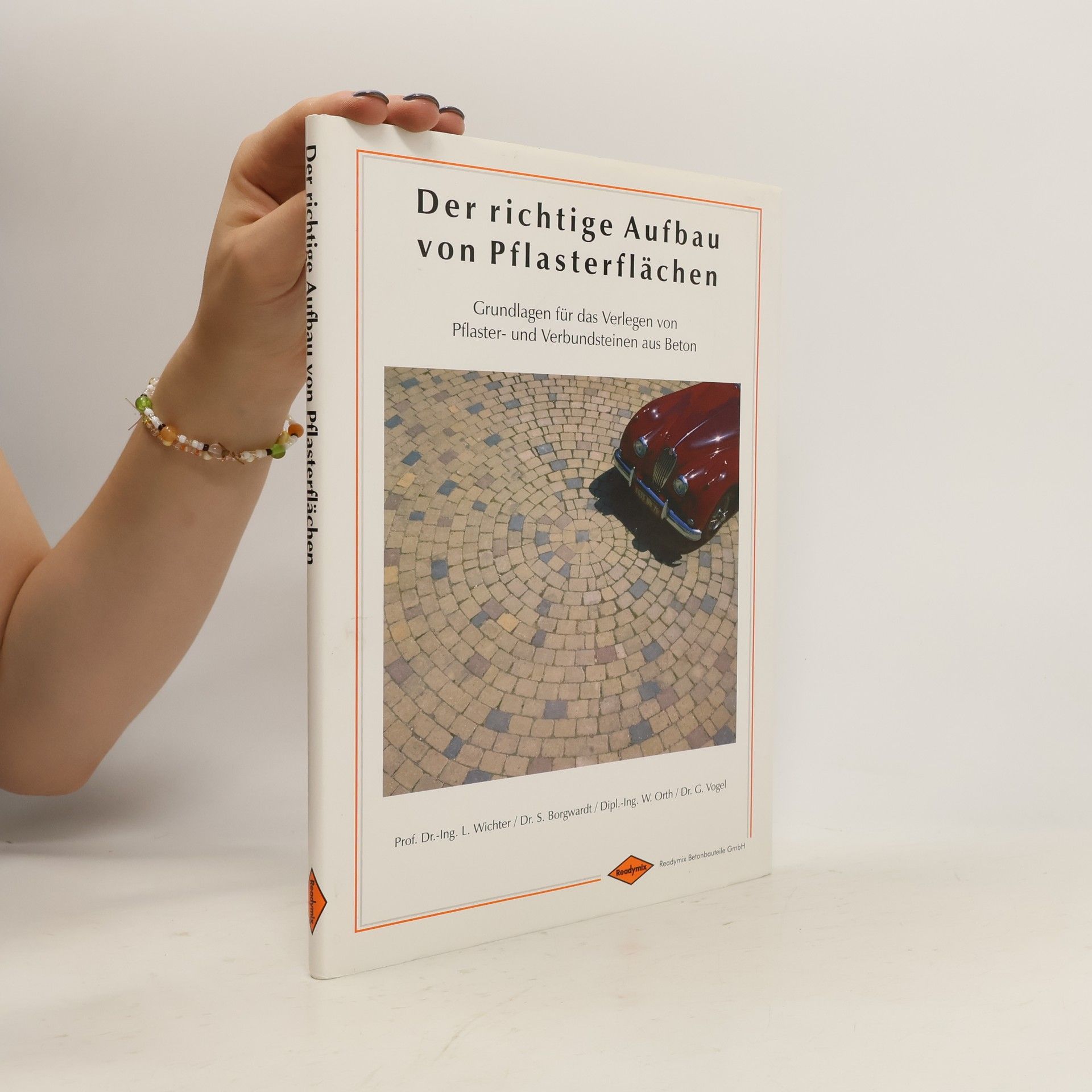 Autores varios Der richtige Aufbau von Pflasterflächen