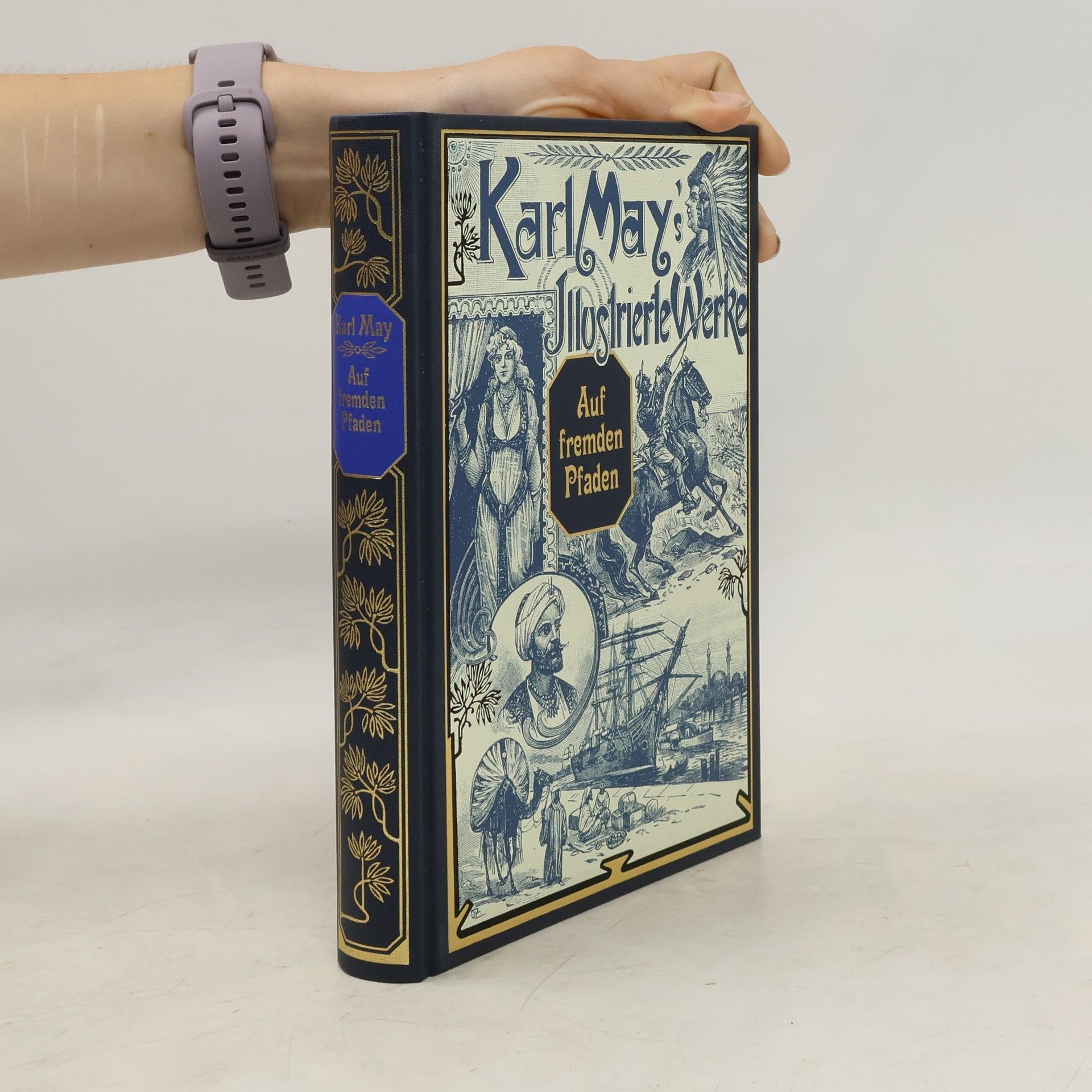 Karl May Karl May's Illustrierte Werke. Auf fremden Pfaden