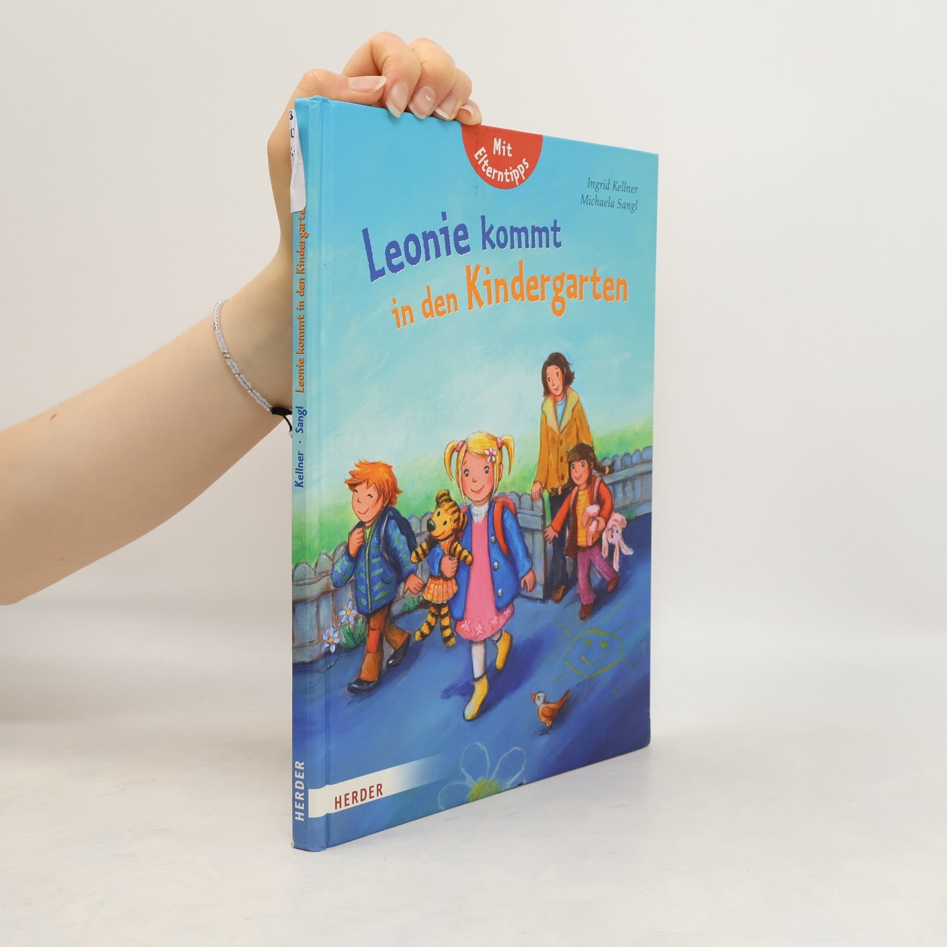 Ingrid Kellner Leonie kommt in den Kindergarten!