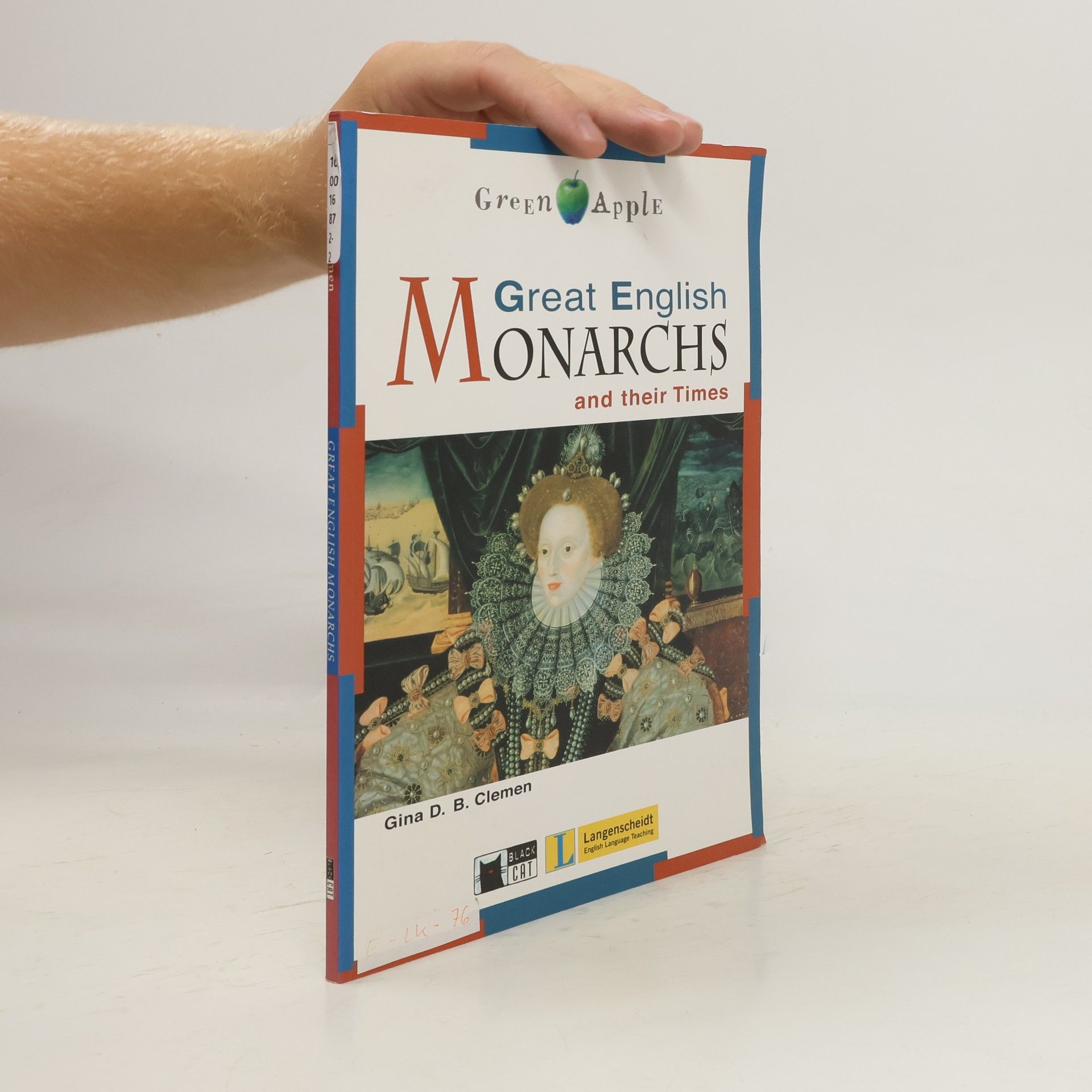 Gina D. B. Clemen Great English Monarchs And Their Times