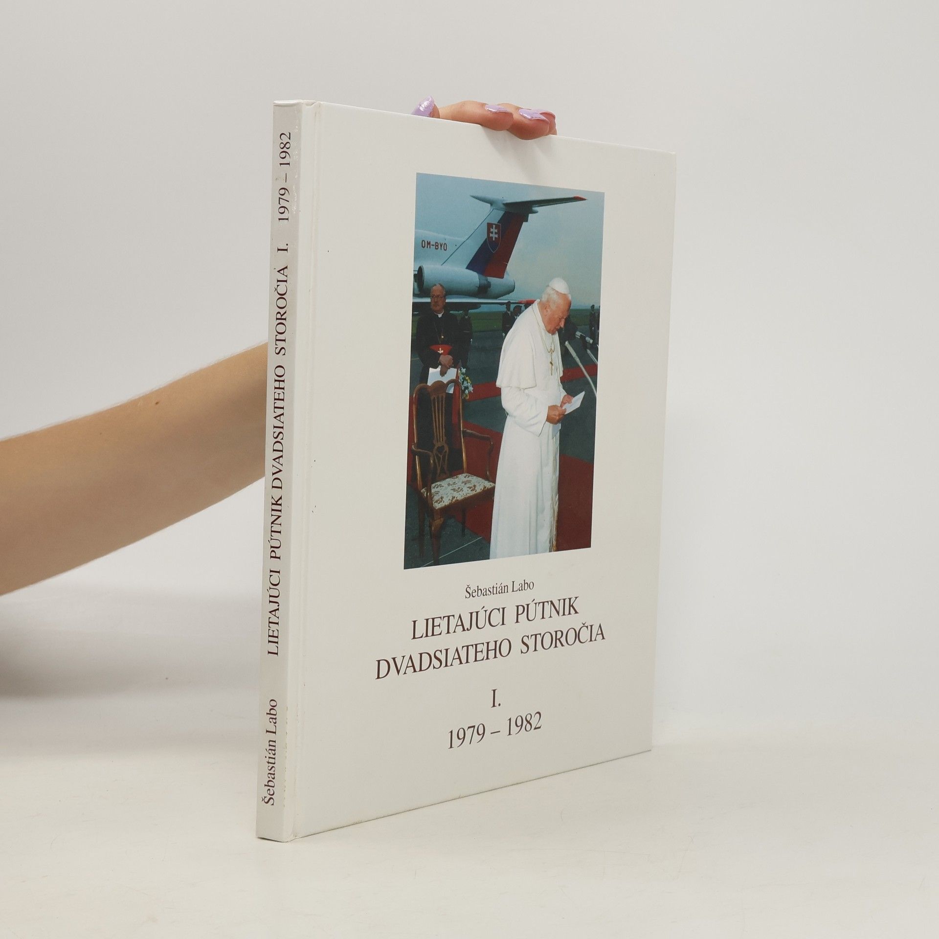 Šebastián Labo SJ Lietajúci pútnik dvadsiateho storočia I. 1979-1982